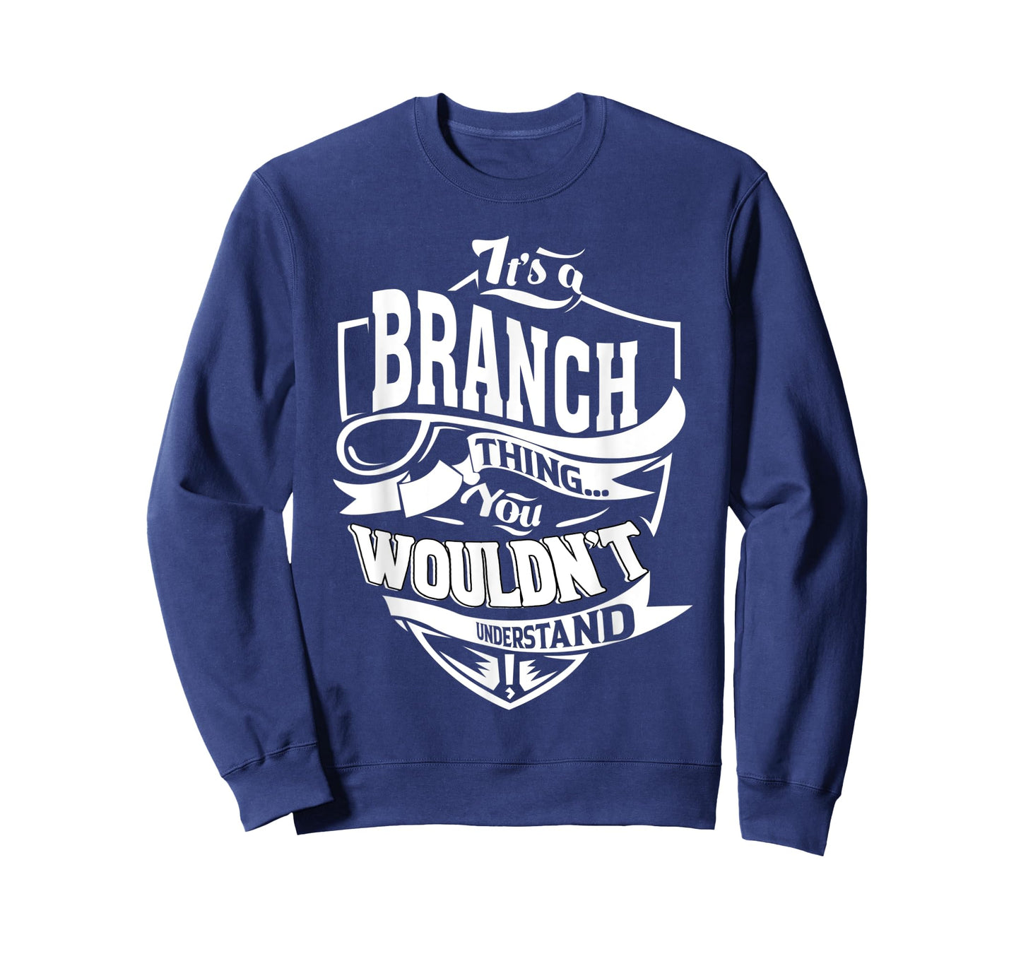 It's a BRANCH Thing Gifts T-Shirt