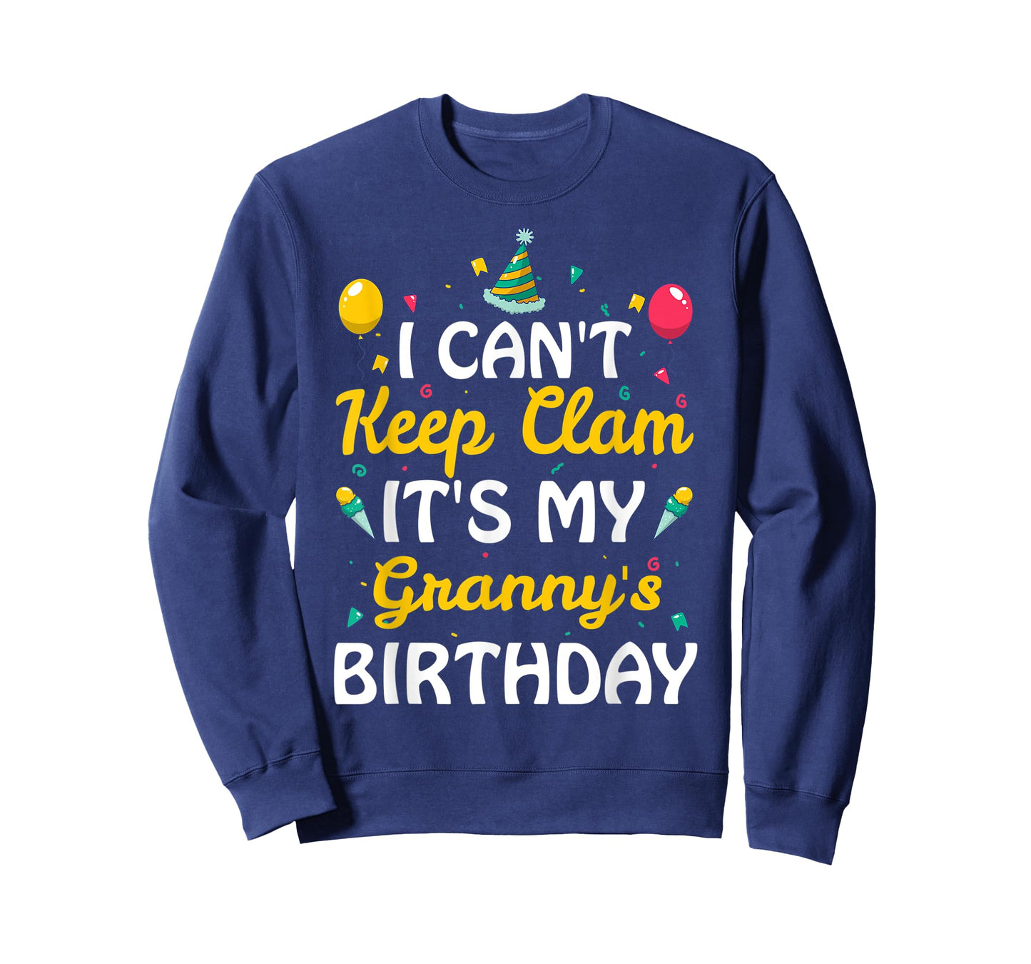 I Can't Keep Calm It's My Granny's Birthday Gift Ideas T-Shirt