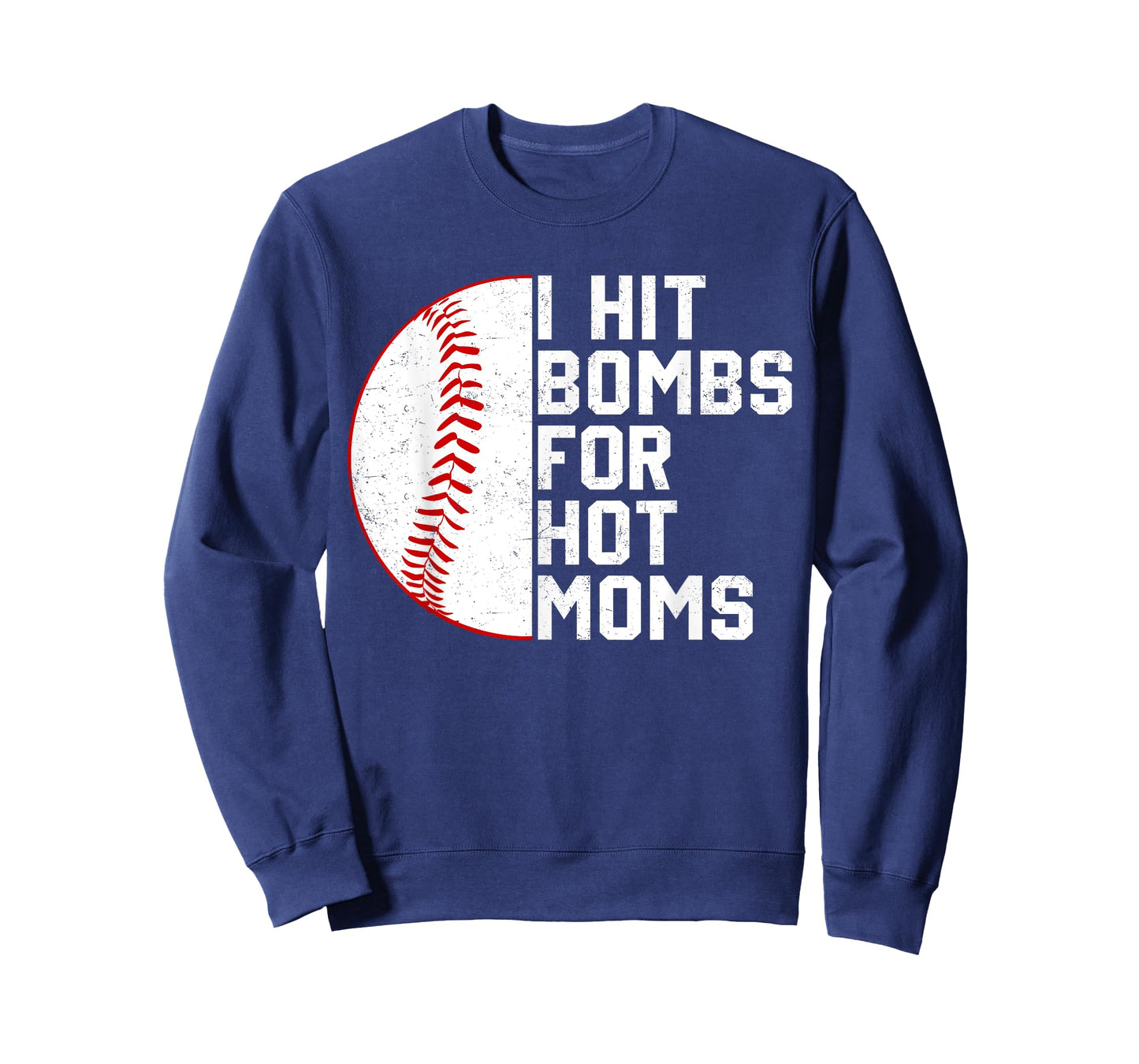 Vintage I Hit Baseball Bombs For Hot Moms Baseball Player T-Shirt