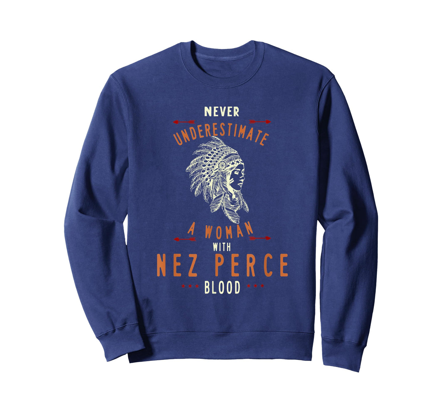 Nez Perce Native American Indian Woman Never Underestimate T-Shirt