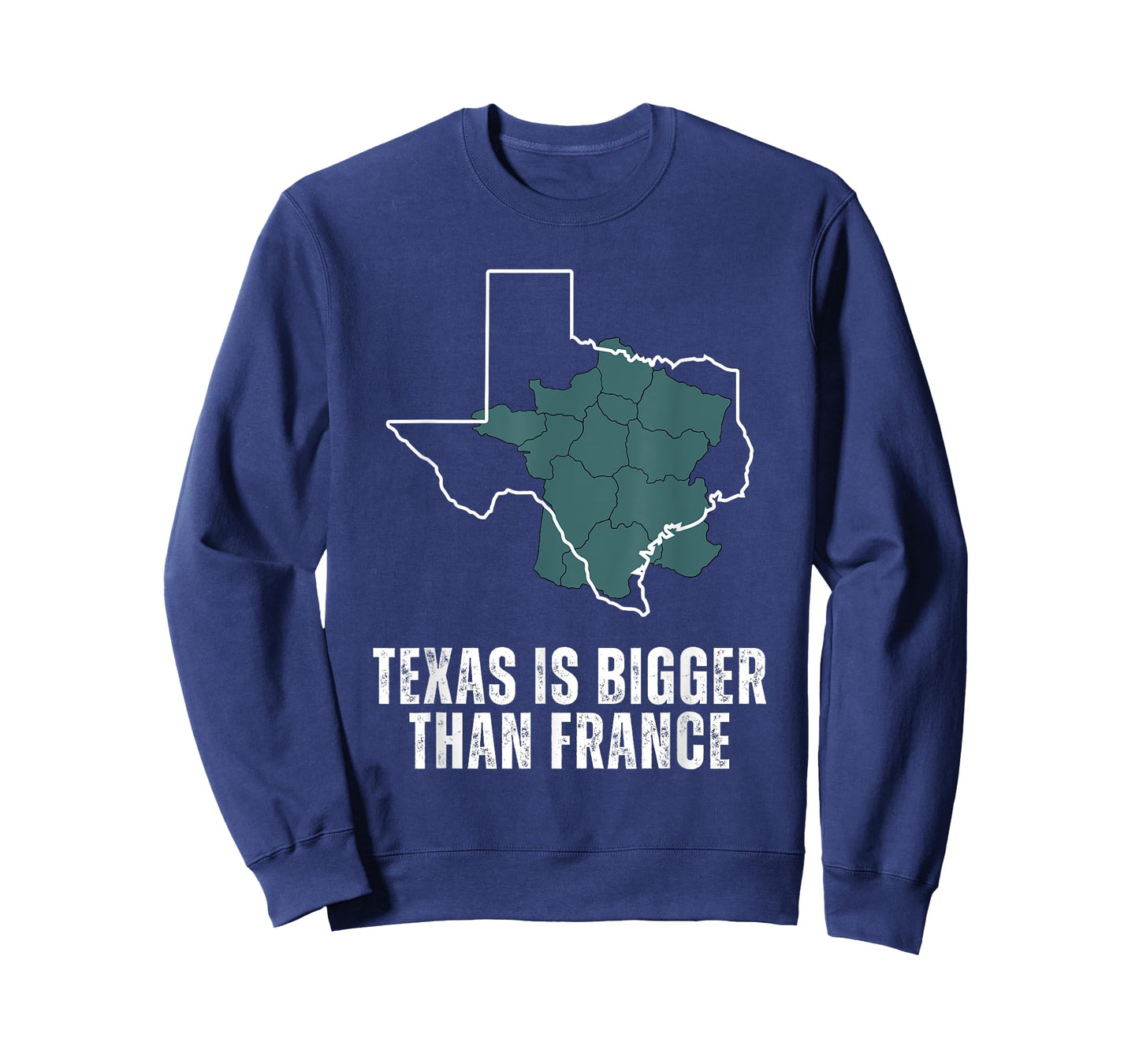 Texas Is Bigger Than France and Armed, Funny, USA T-Shirt