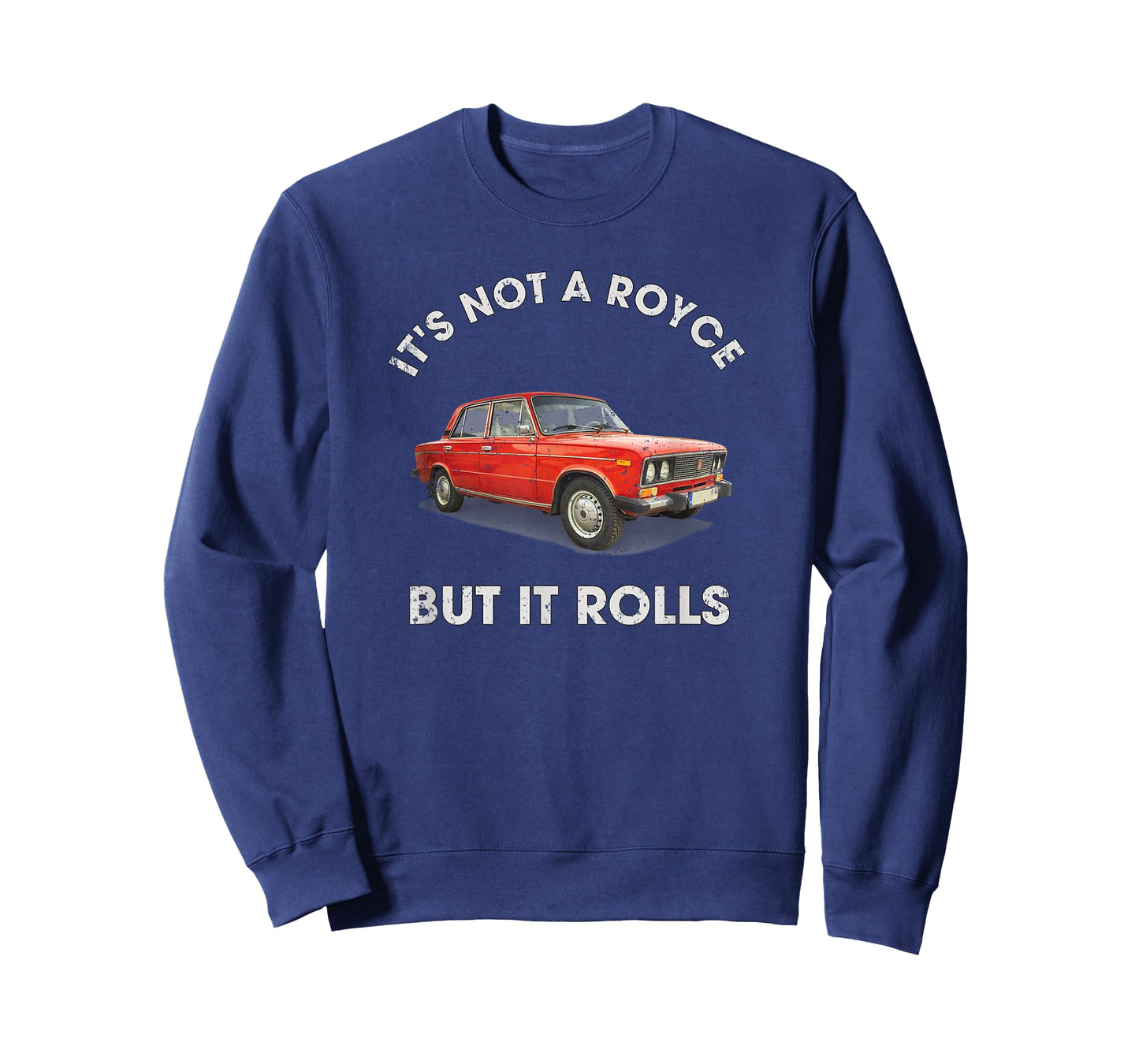 Russian Supercar 2106 Not a Royce but it Rolls T-Shirt