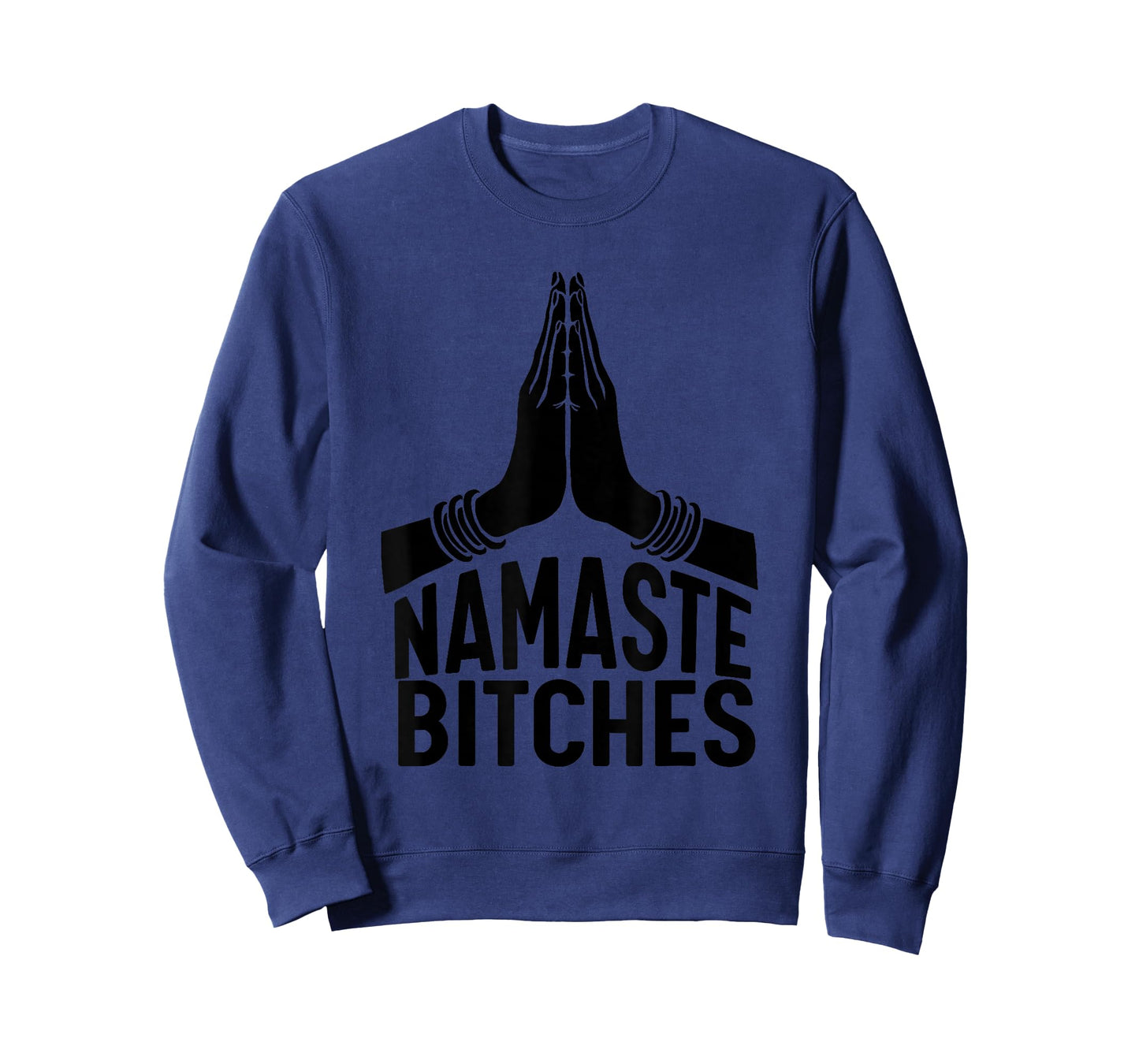 Namaste Bitches T-shirt funny Yoga T-shirt T-Shirt