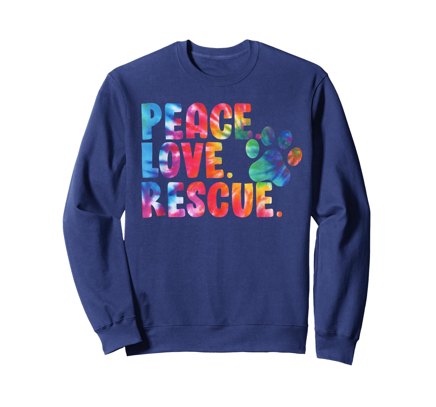 Peace Love Rescue Dog Lover Parent Adopted Tie Dye T-Shirt