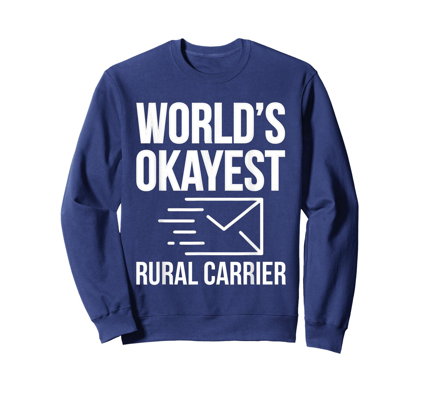 Worlds Okayest Rural Carrier Postman T-Shirt