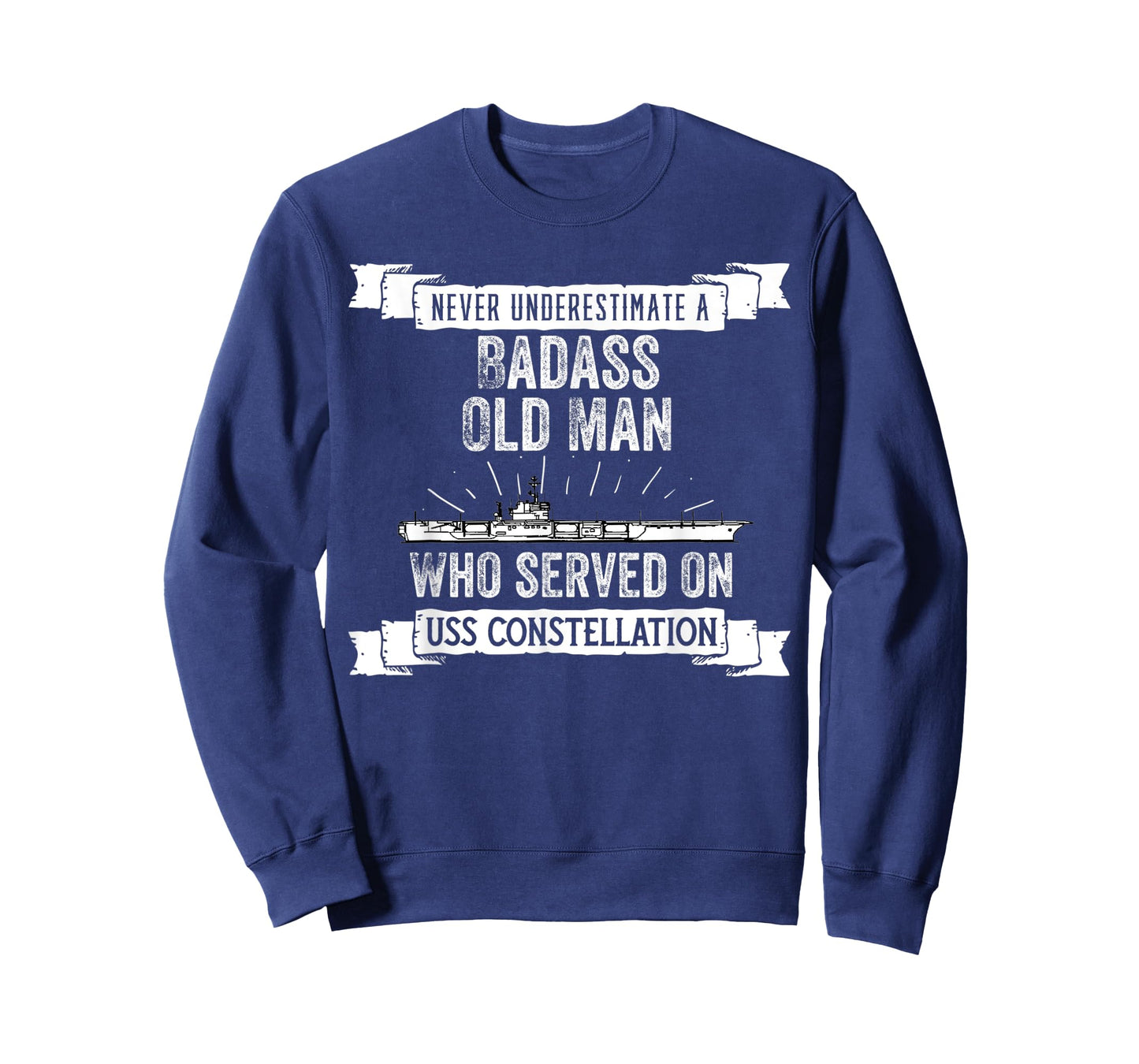 Never Underestimate USS Constellation CV-64 Aircraft Carrier T-Shirt