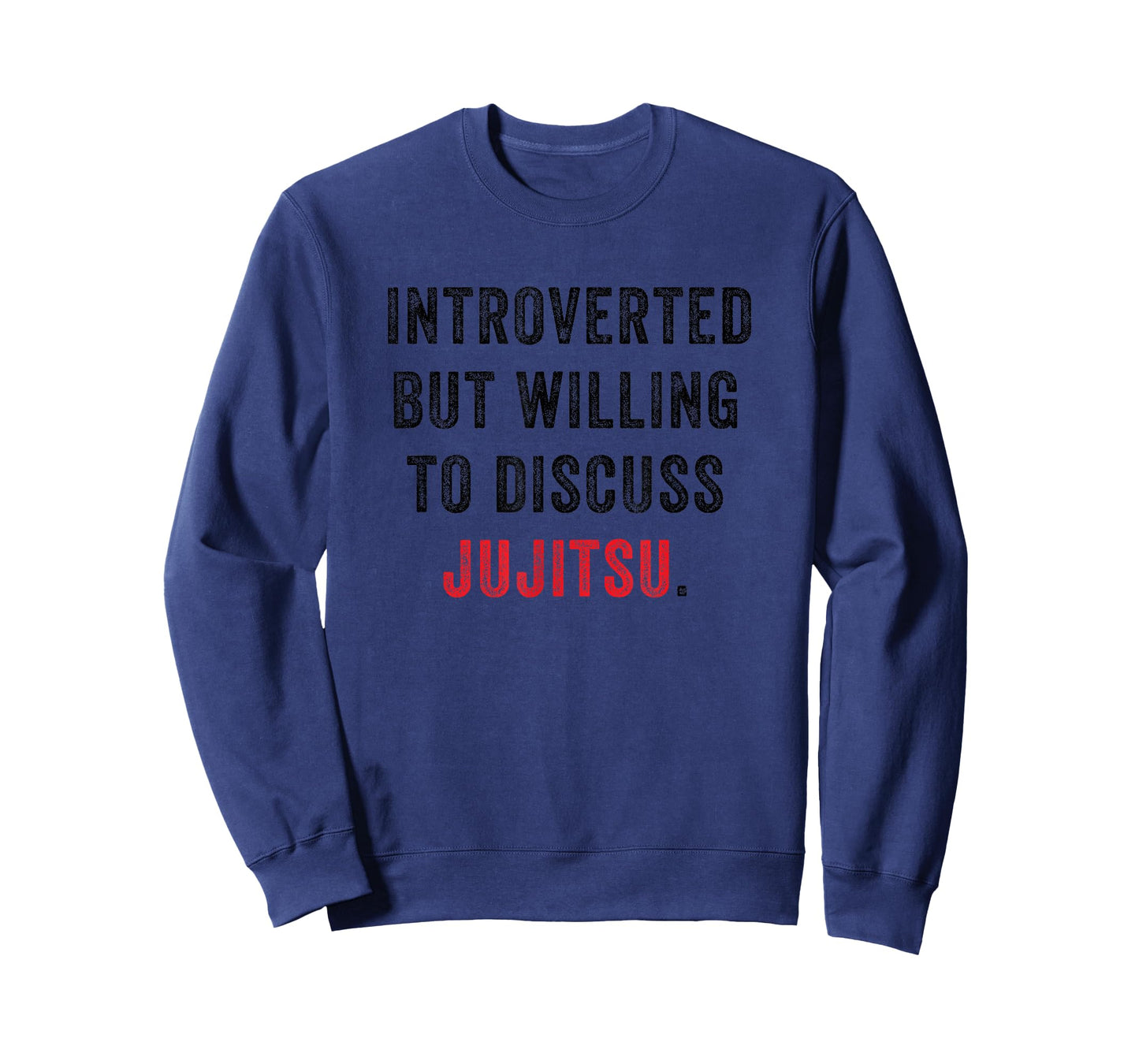Introverted But Willing to Discuss Jujitsu Funny Anti Social T-Shirt