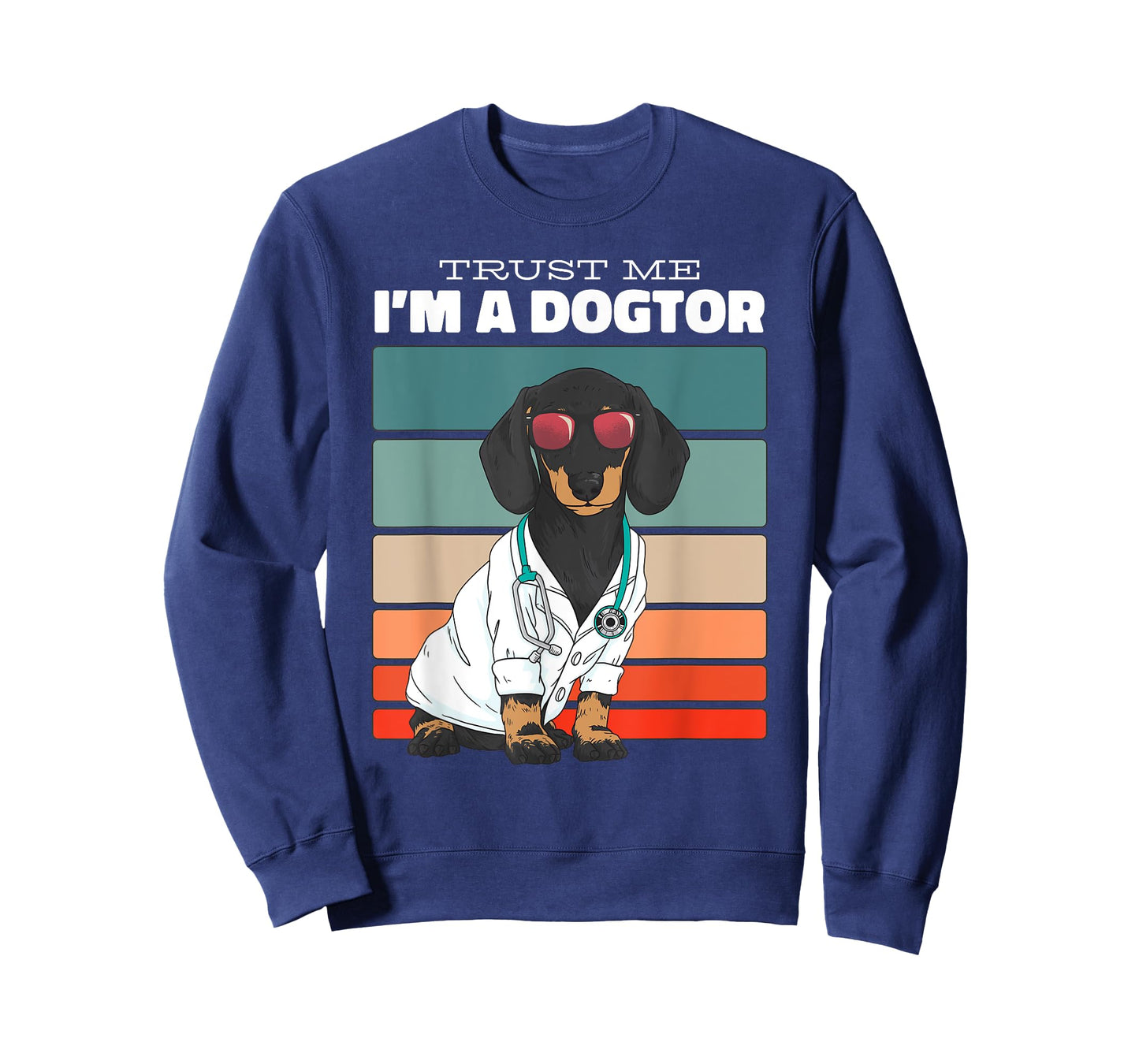 Trust Me Im A Dogtor Funny Dachshund Dogs T-Shirt