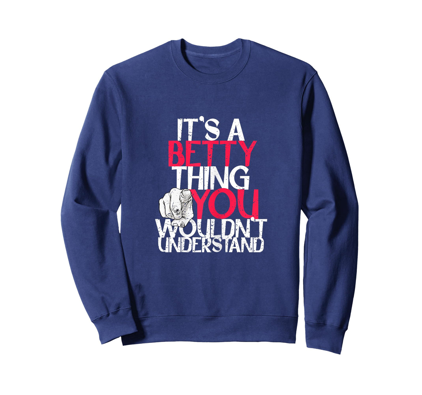 It's A Betty Thing You Wouldn't Understand T-Shirt