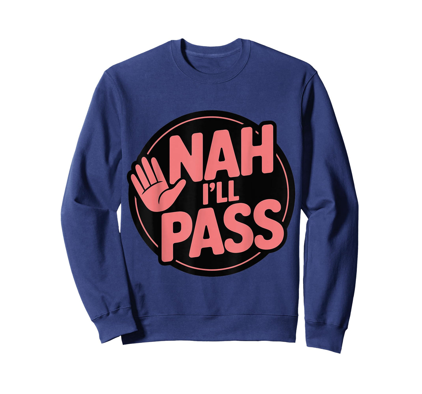 Nah I'll Pass Introvert Excuse Rest Humor - T-Shirt