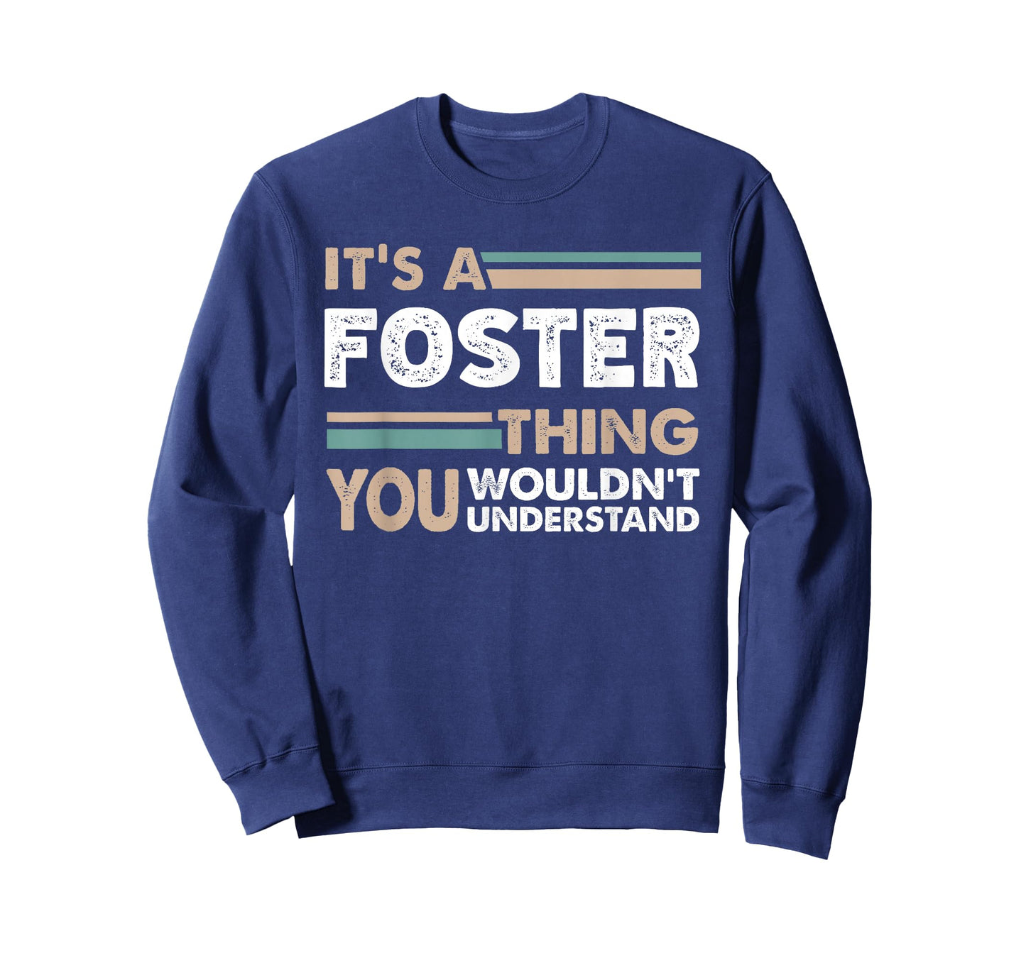 It's A Foster Thing You Wouldn't Understand Family Name T-Shirt
