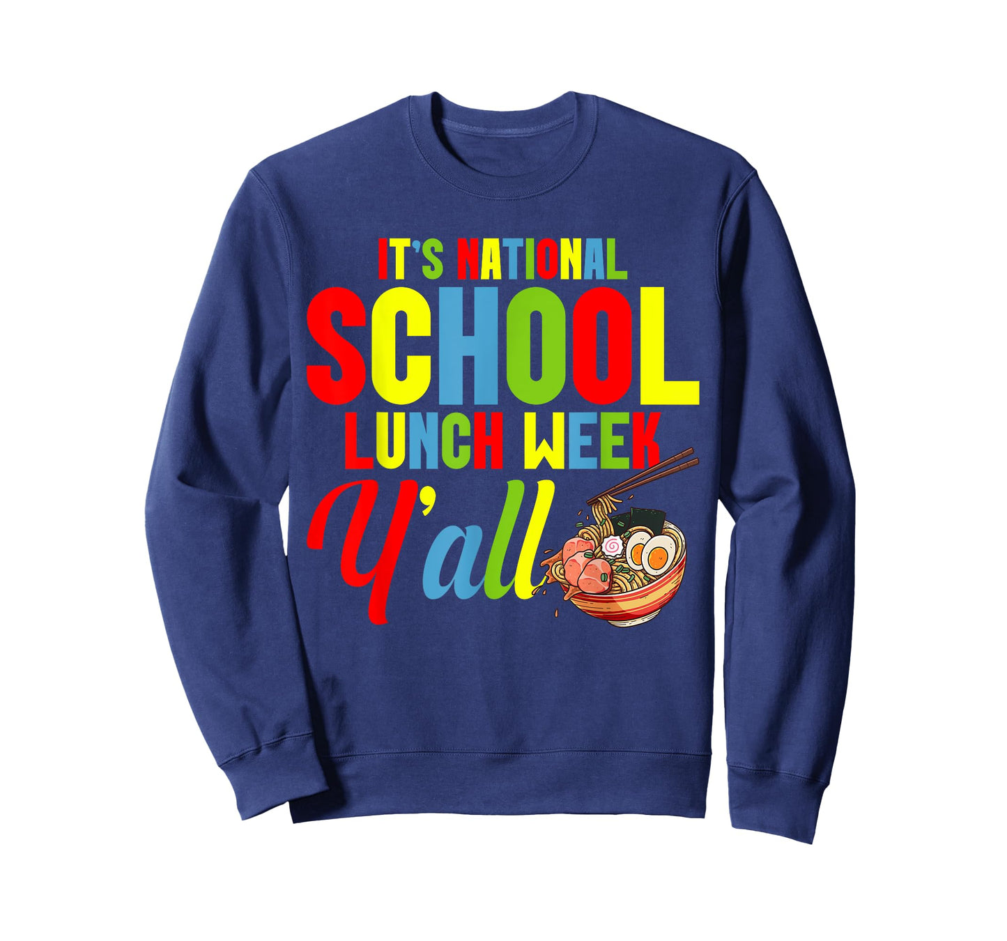 Lunch Program wait for National School Lunch Week T-Shirt