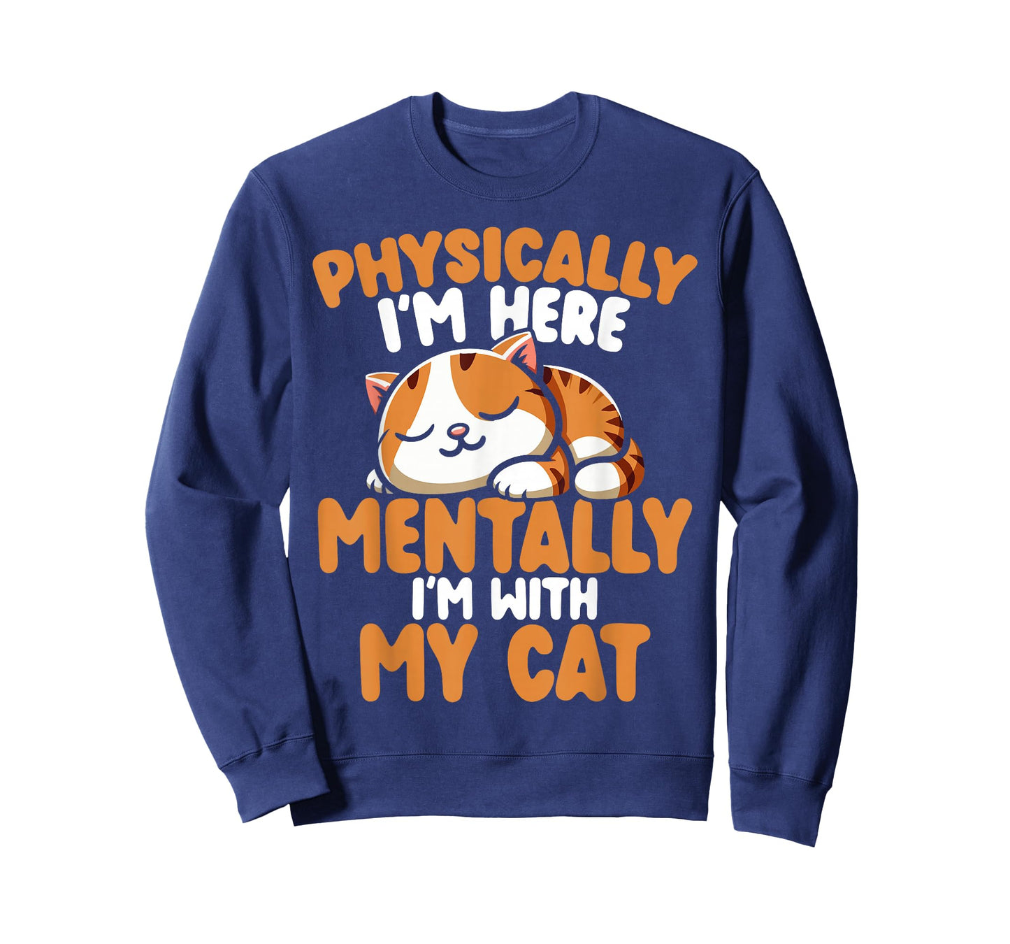 Physically I'm here Mentally I'm with my cat T-Shirt