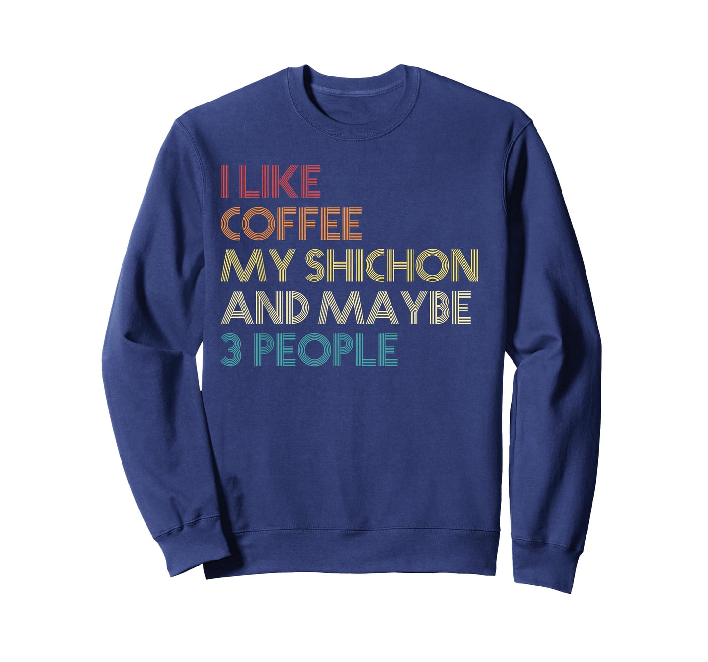 Shichon Dog Owner Coffee Lovers Quote Funny Vintage Retro T-Shirt