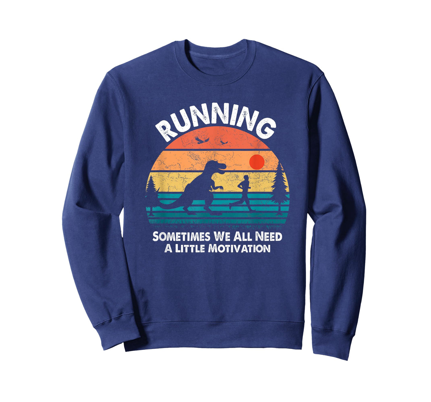 Dinosaur Running Sometimes We All Need A Little Motivation T-Shirt