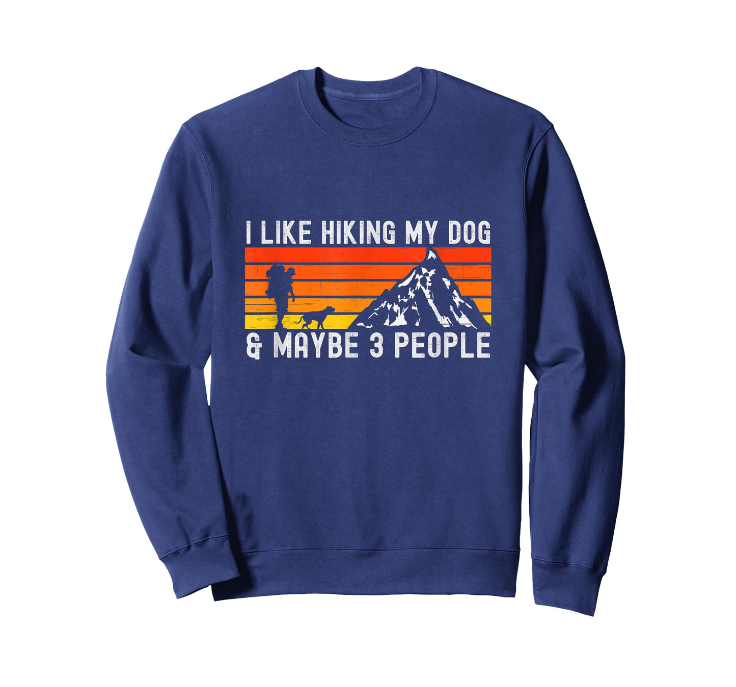 Vintage I Like Hiking My Dog & Maybe 3 People Hiking Lover T-Shirt