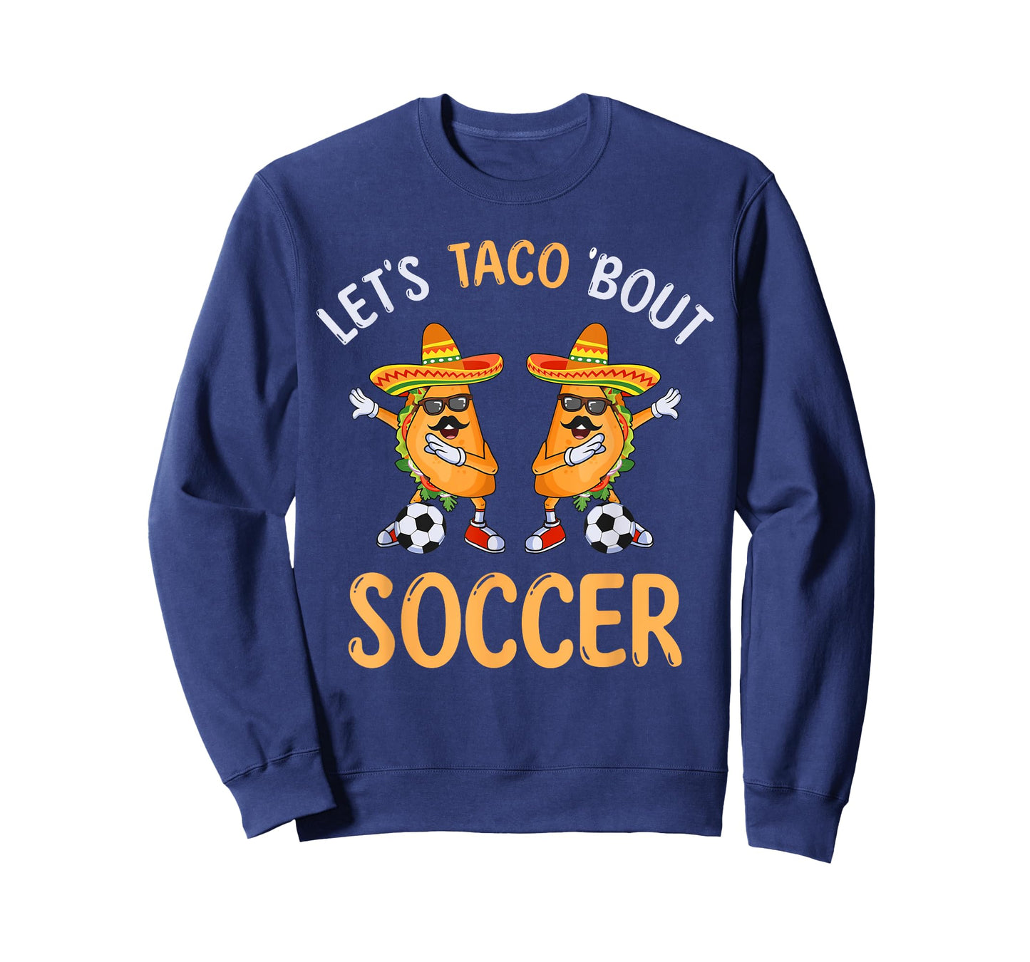 Let's Taco Bout Soccer Dabbing Taco Cinco de Mayo T-Shirt