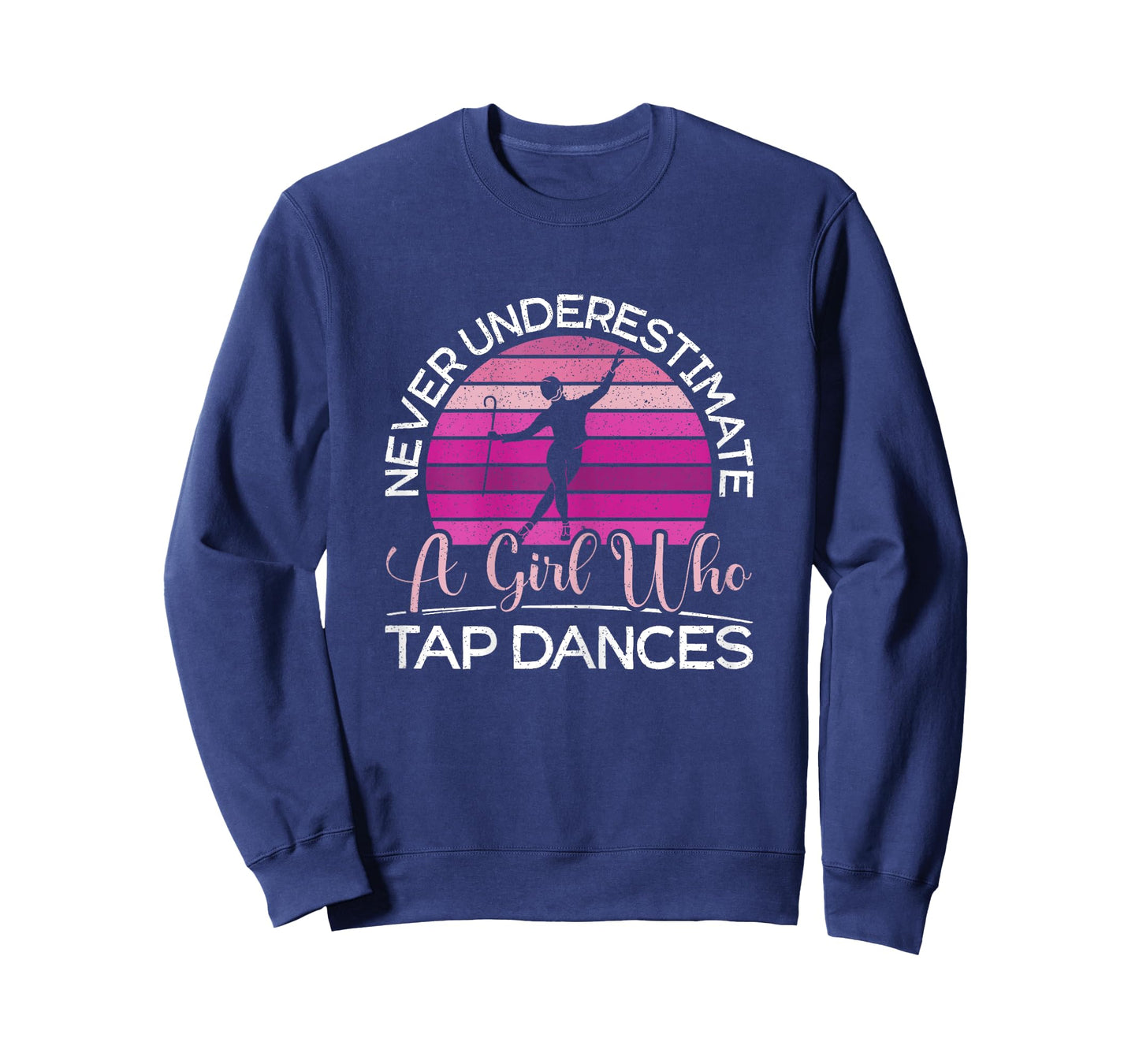 Never Underestimate A Girl Who Tap Dance Tap Dancer T-Shirt