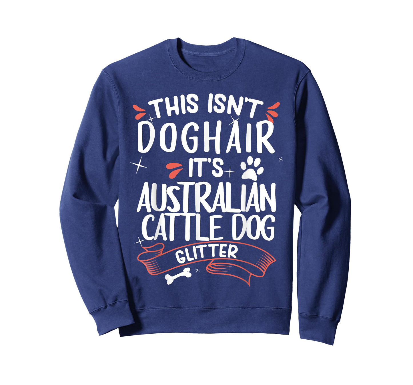 Australian Cattle Dog Shirt Men Women Dog Mom Dog Lover T-Shirt