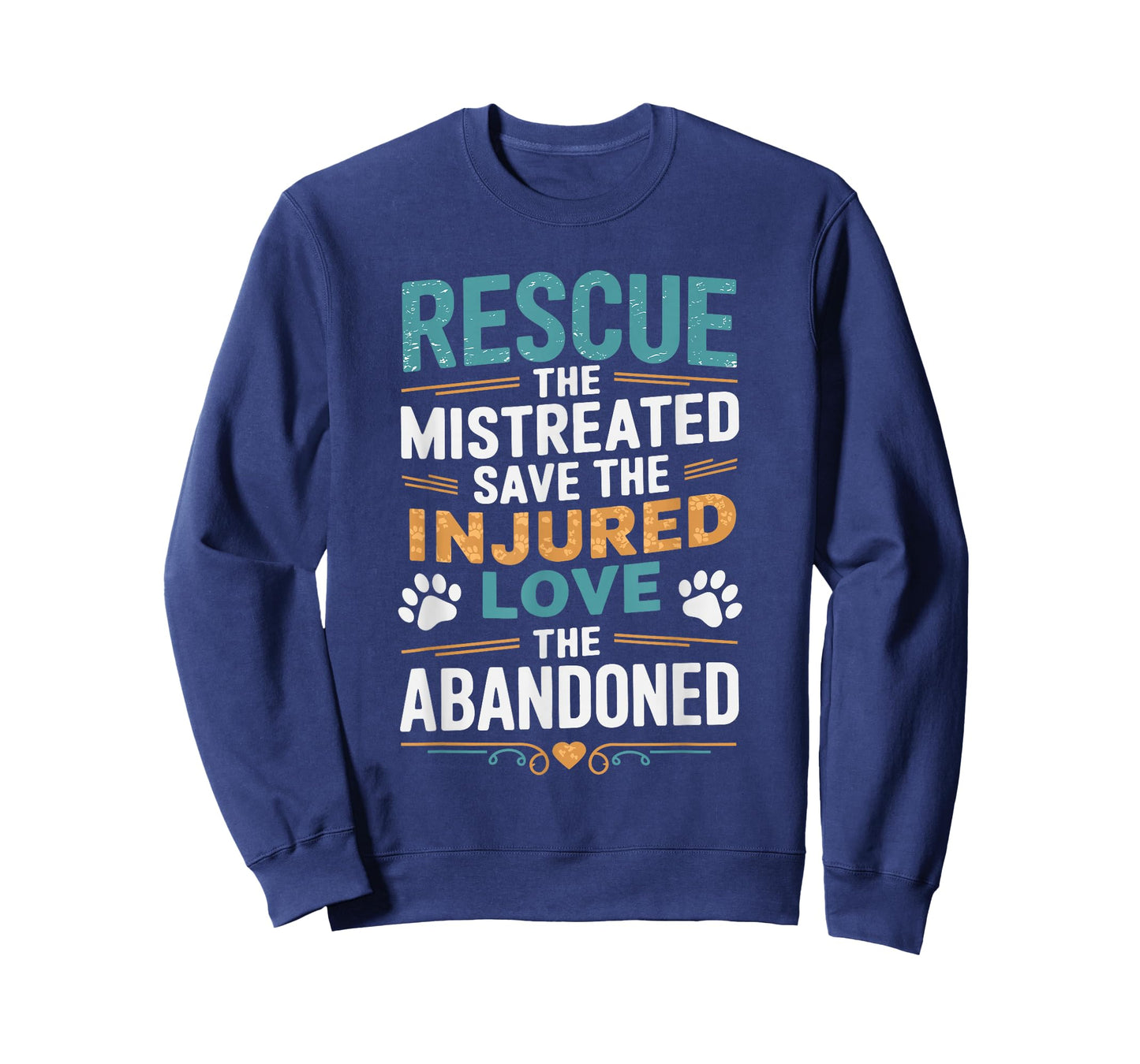 Rescue The Mistreated Save The Injured Love, Animal Rescue T-Shirt