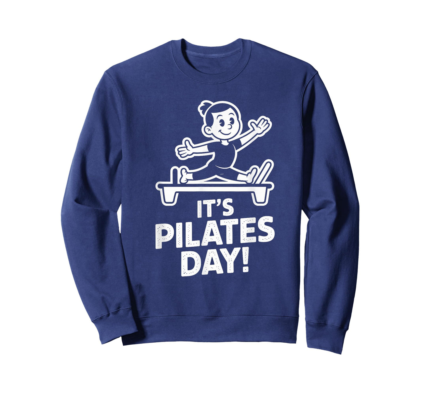 It’s Pilates Day Fitness Wellness Core Strength Instructor T-Shirt