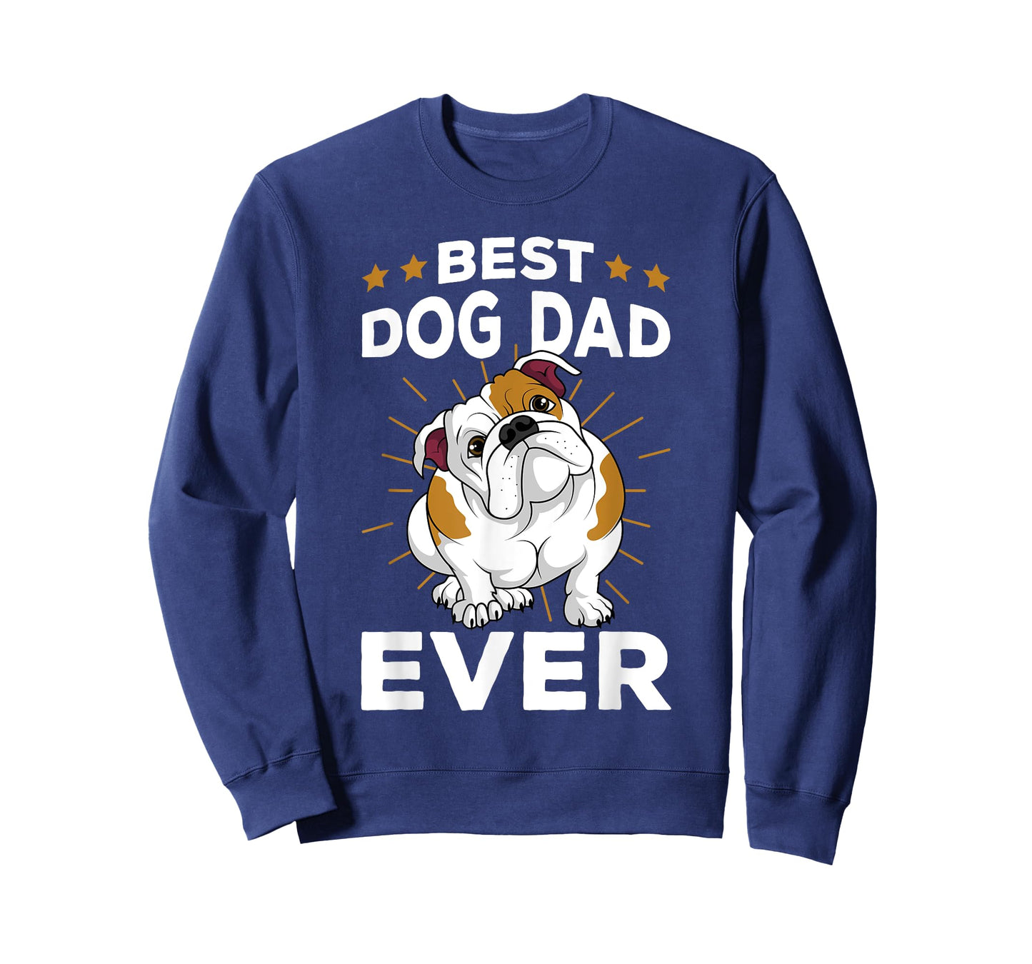 Best Dog Dad Ever Funny English Bulldog Mens Gifts T-Shirt