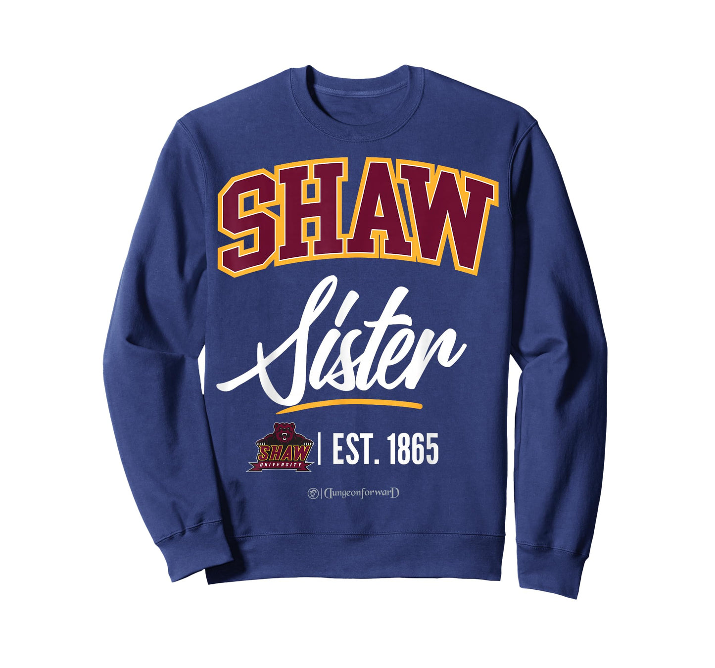 Shaw University - SHAW HBCU Sister T-Shirt