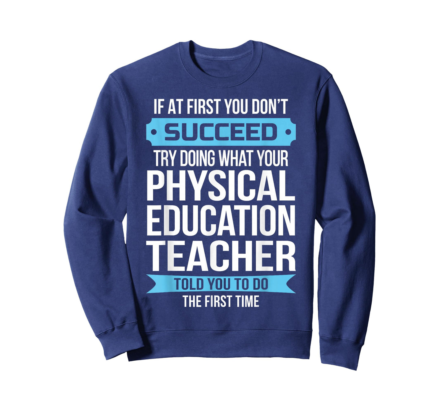 PE Teacher Funny Physical Education Teacher Gift T-Shirt