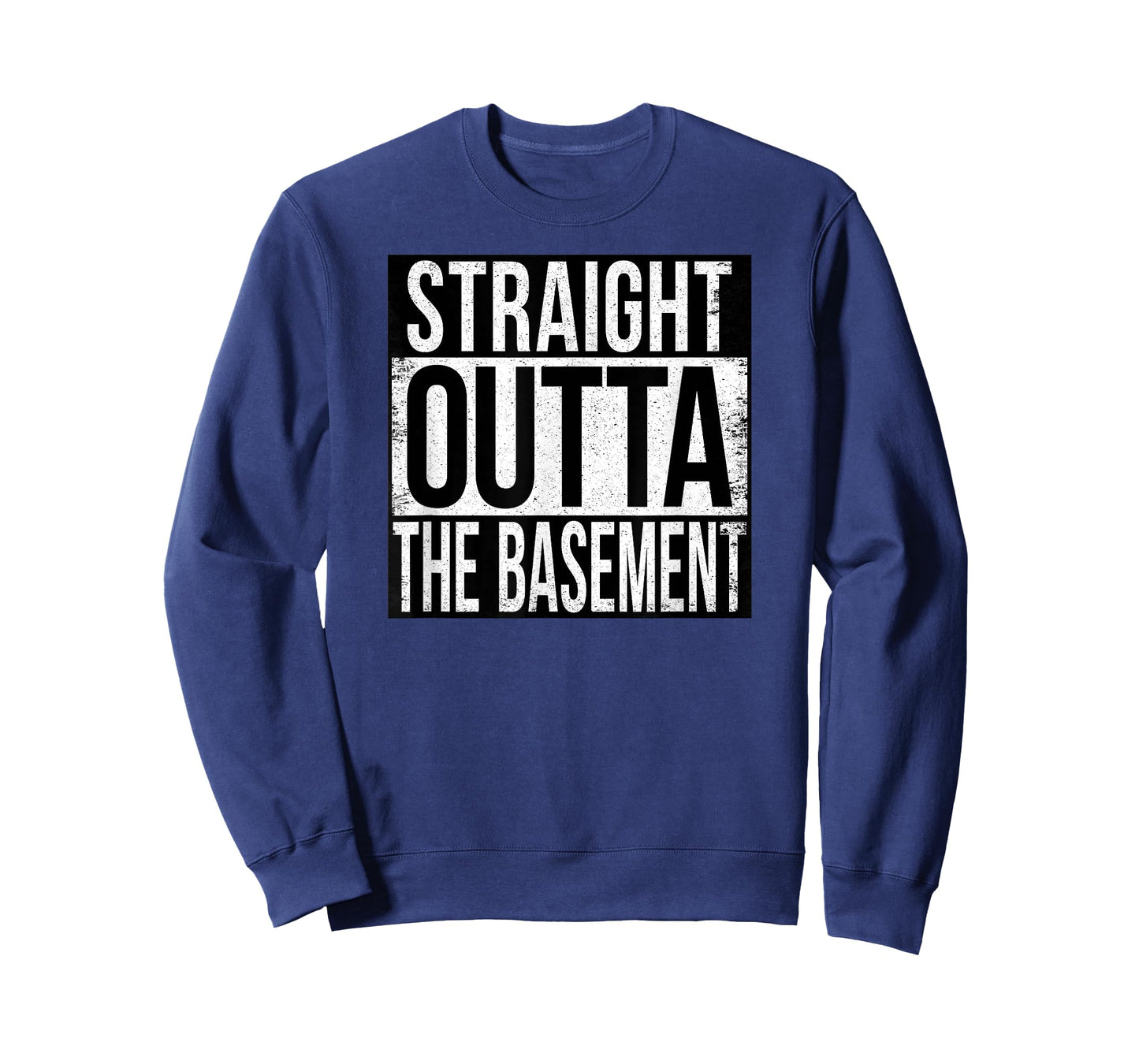 STRAIGHT OUTTA THE BASEMENT T-Shirt