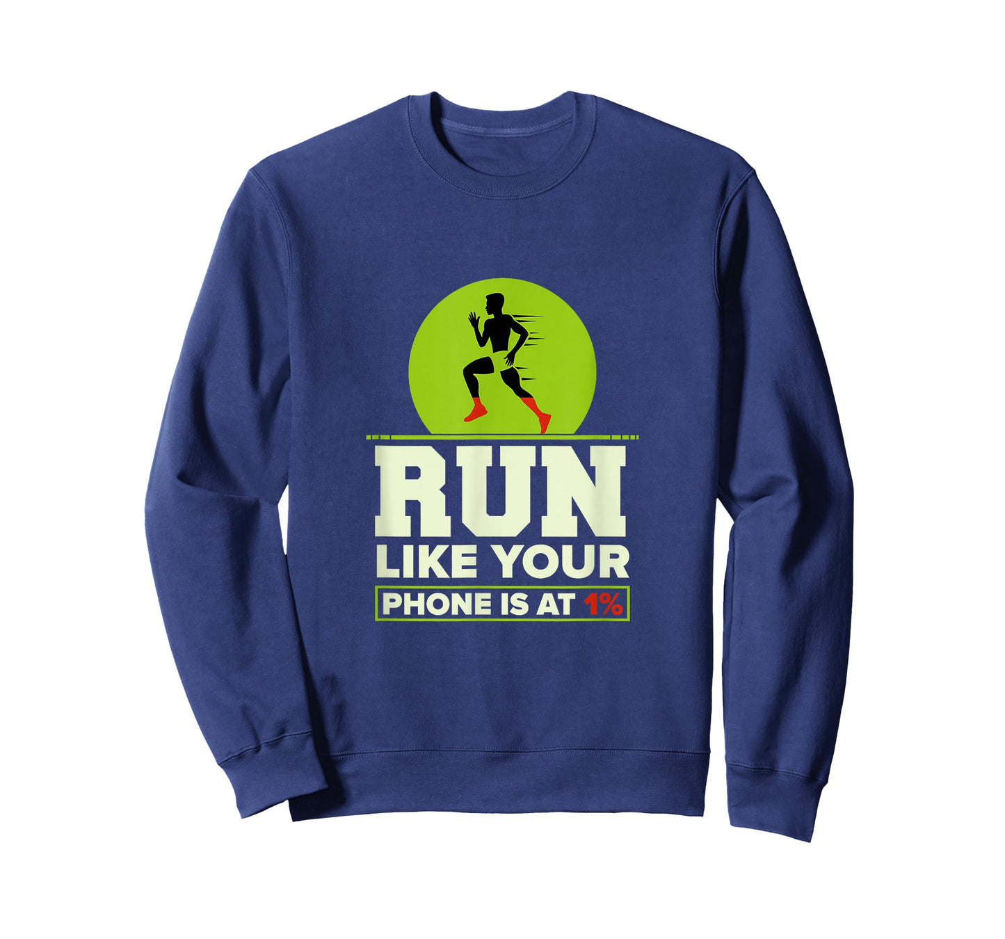 Funny Run Like Your Phone 1% Cross Country XC Gift Men Women T-Shirt