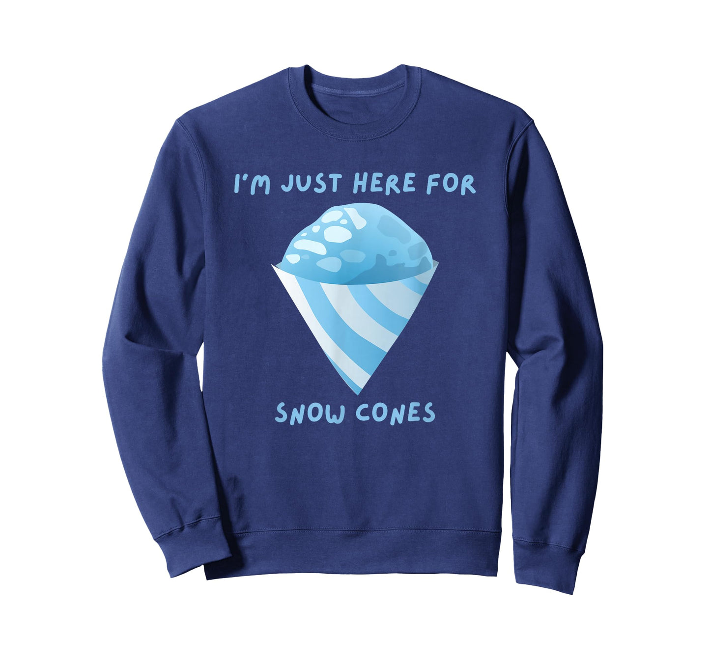 I'm Just Here For Snow Cones Carnival Fair Food T-Shirt