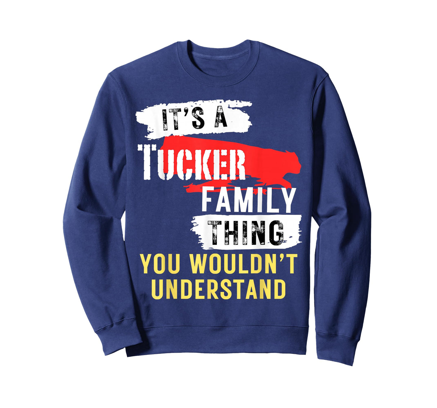 It's A Tucker Family Thing T-Shirt