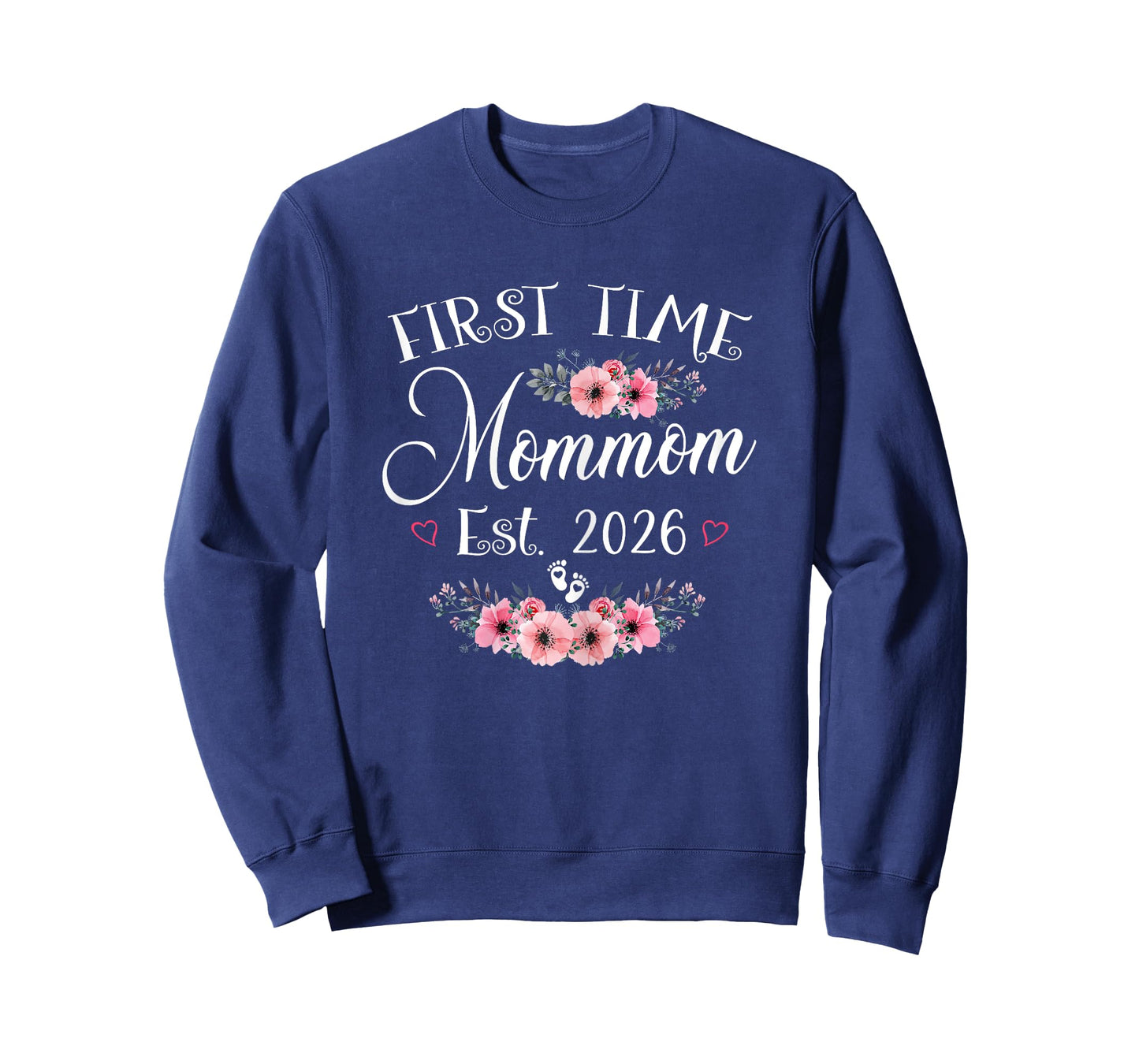 First Time Mommom 2026 Mothers Day Soon to Be Mom Pregnancy T-Shirt