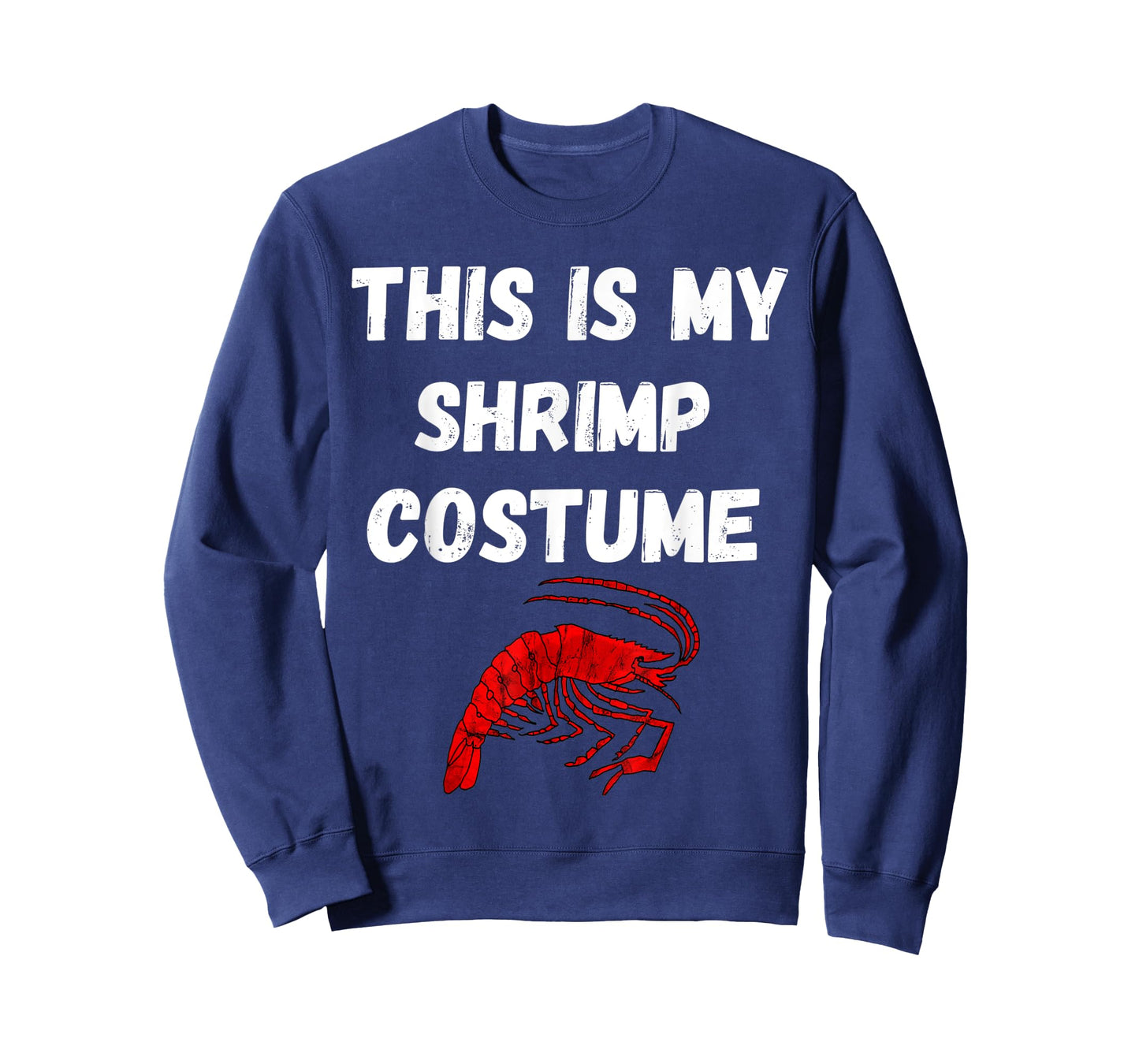 This Is My Shrimp Costume Seafood Boil Shrimping T-Shirt