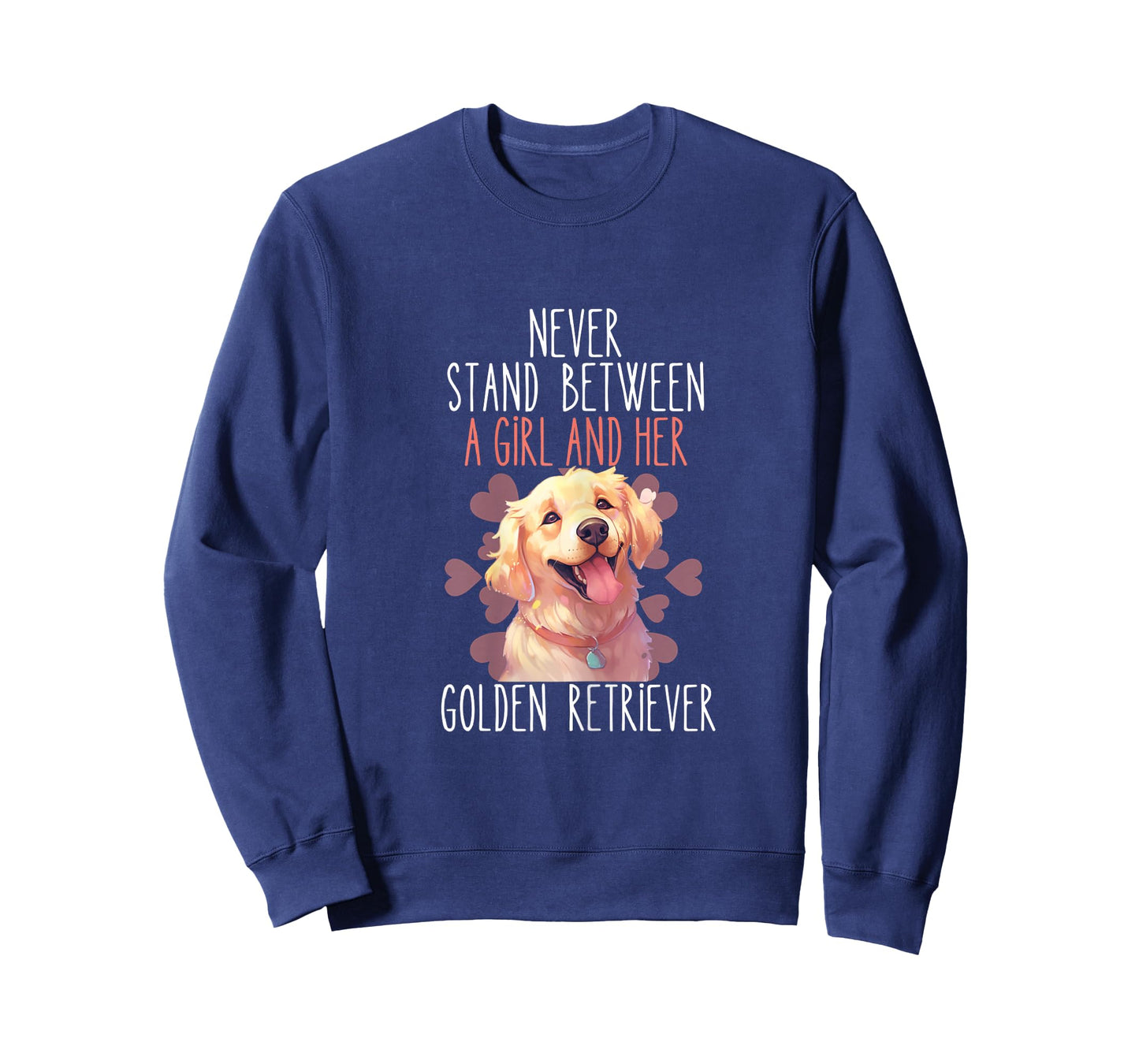 Never Stand Between A Girl And Her Golden Retriever Dog Love T-Shirt