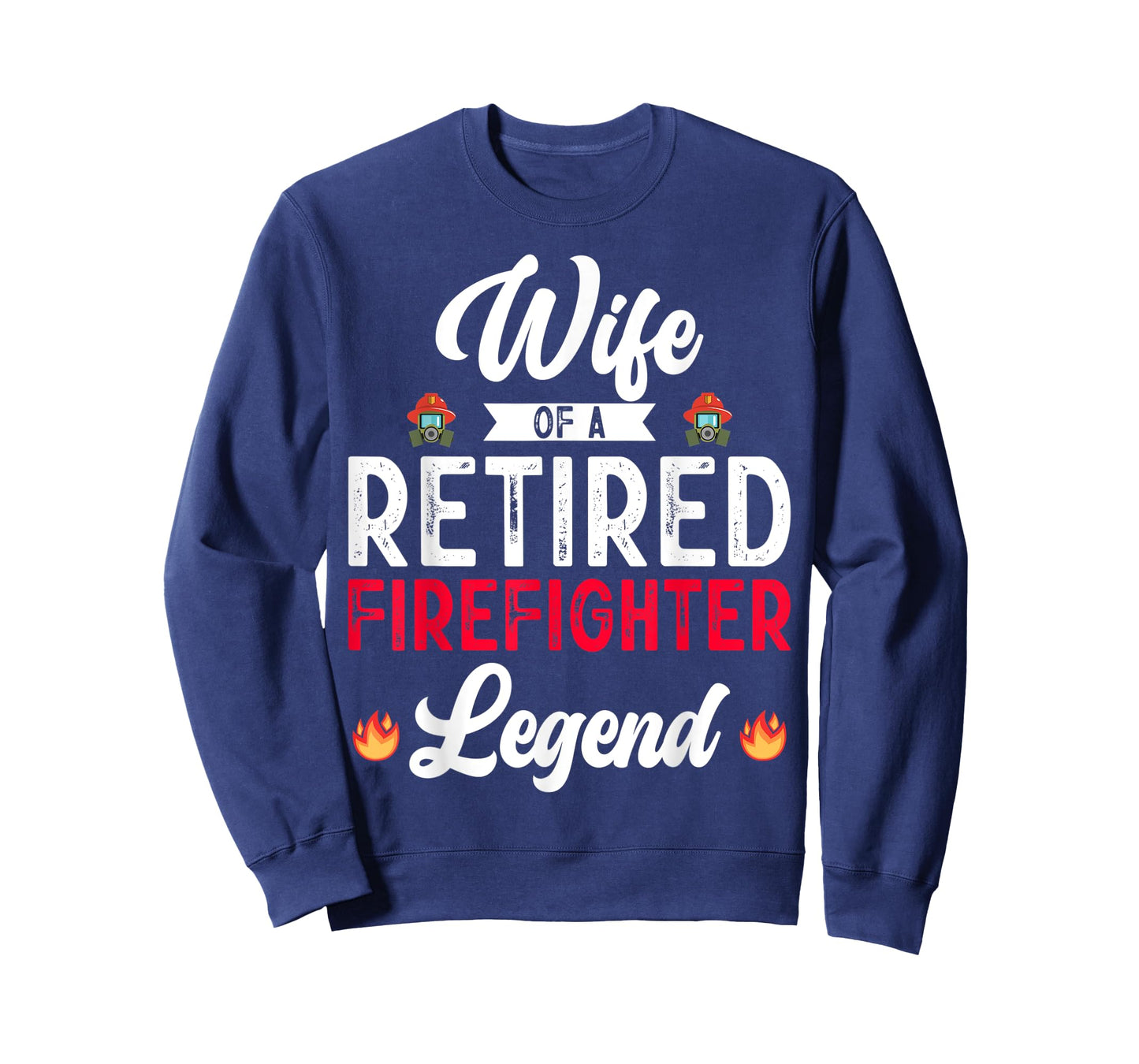 Wife Retired Firefighter Retirement Mom Fireman Fire Marshal T-Shirt