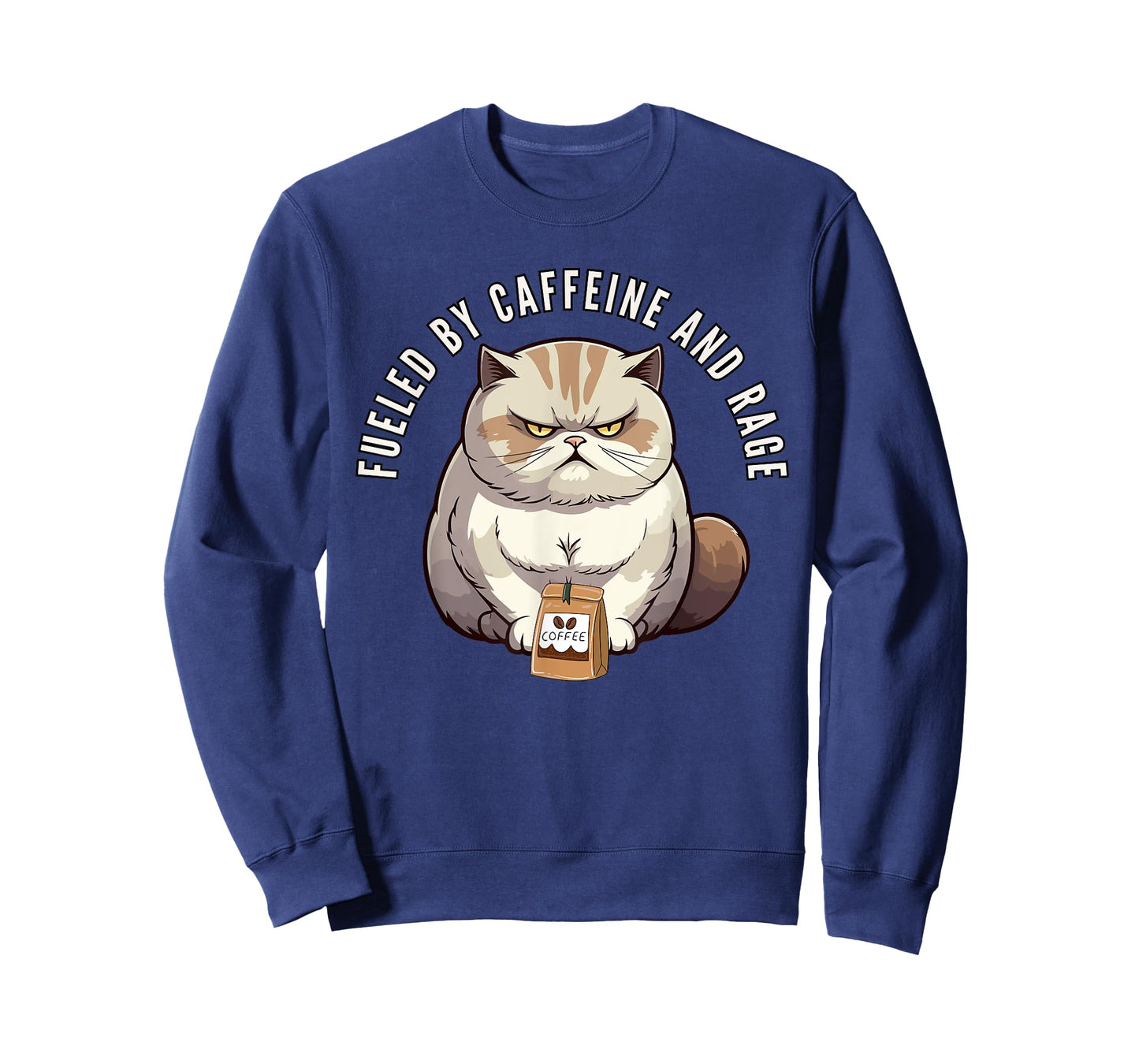 Fueled By Caffeine And Rage Angry Cat For Men For Women T-Shirt