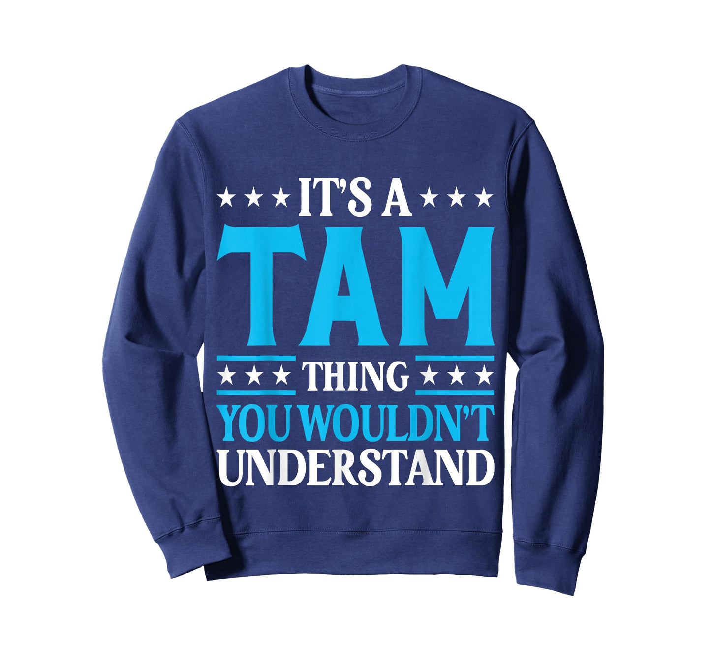 It's A Tam Thing Surname Funny Team Family Last Name Tam T-Shirt