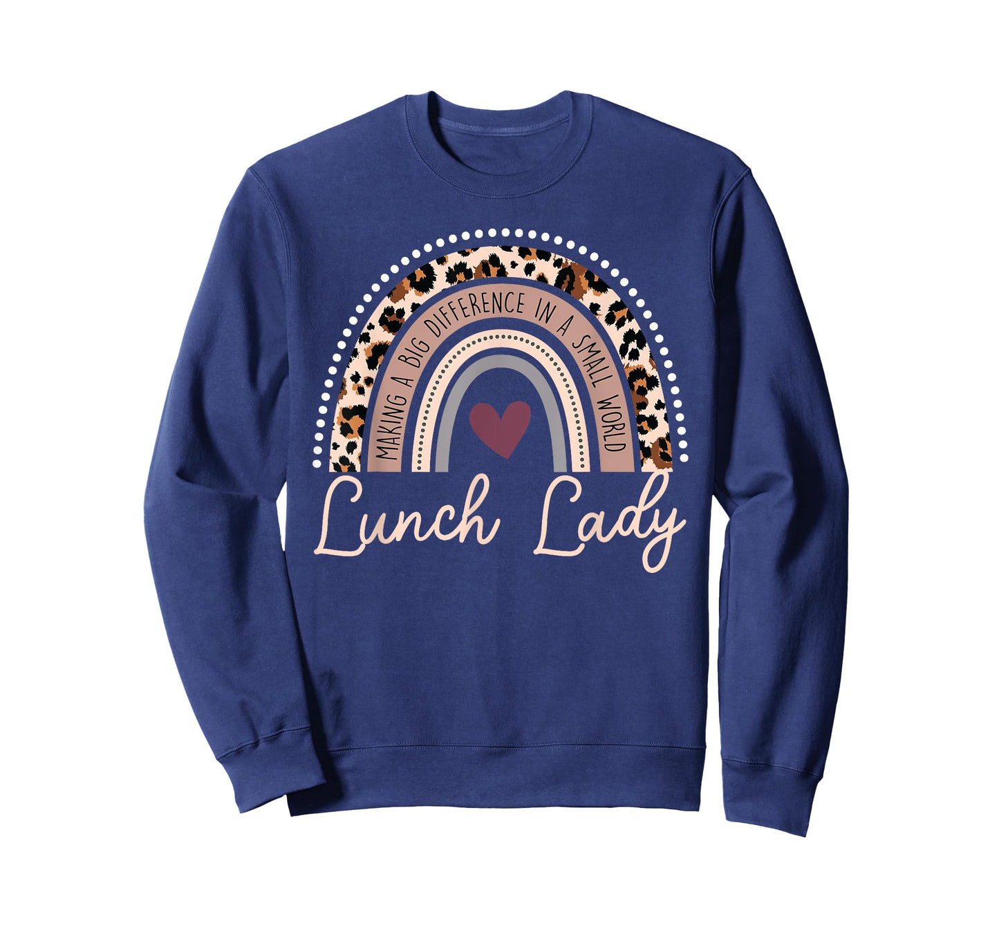 Making A Big Difference In A Small World Lunch Lady T-Shirt