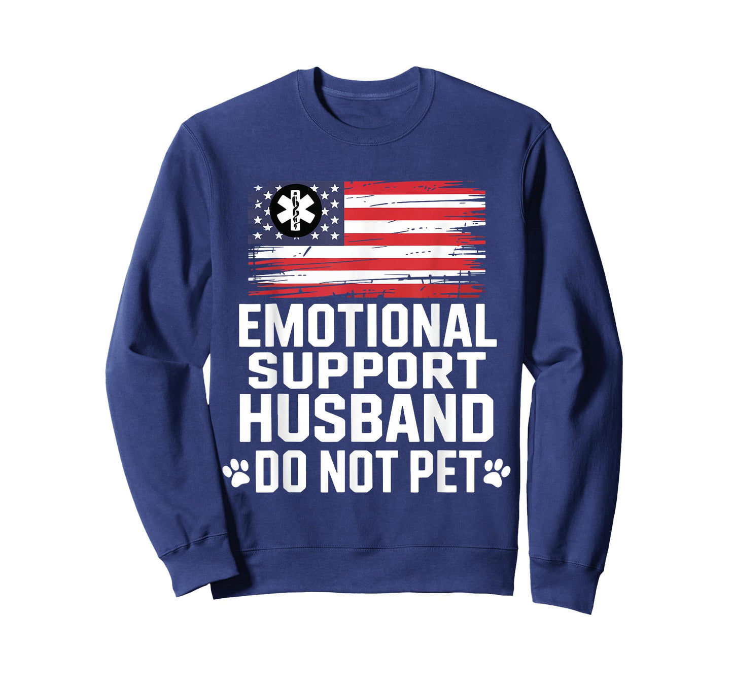 Emotional Support Husband Do Not Pet US Funny Saying T-Shirt