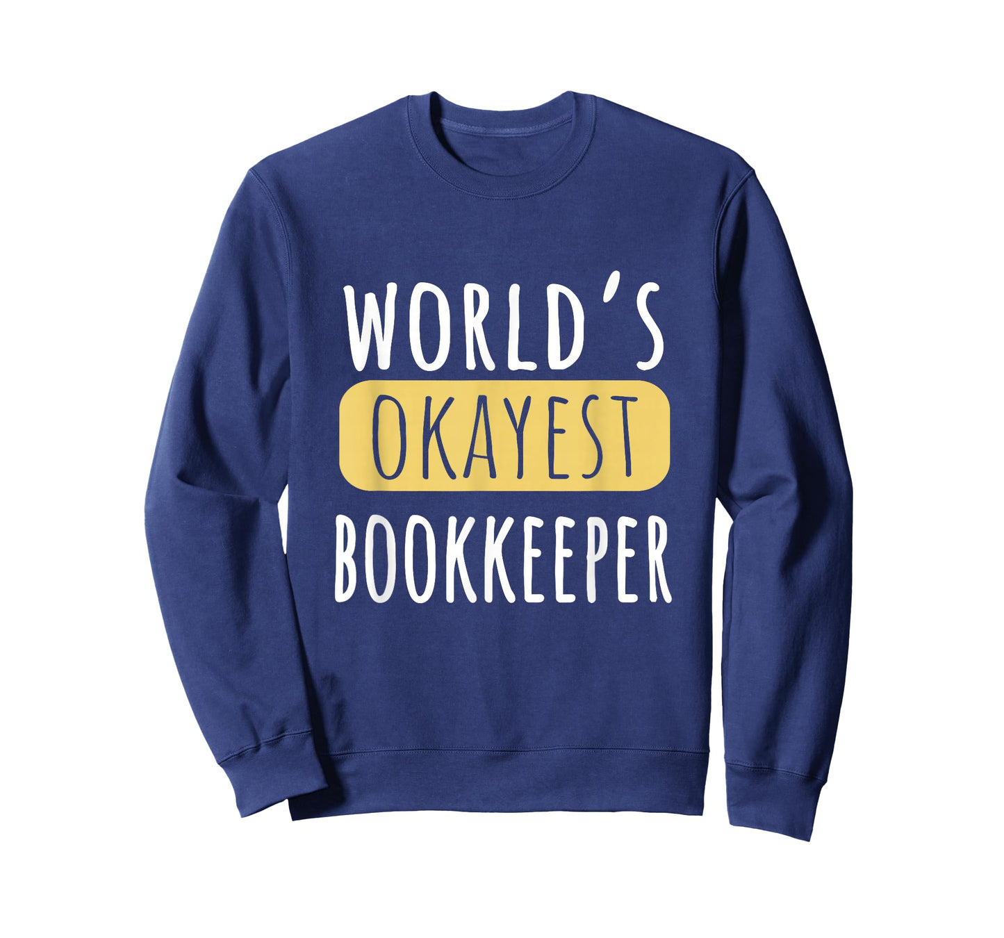 World's Okayest Bookkepper Funny Accountant T-Shirt