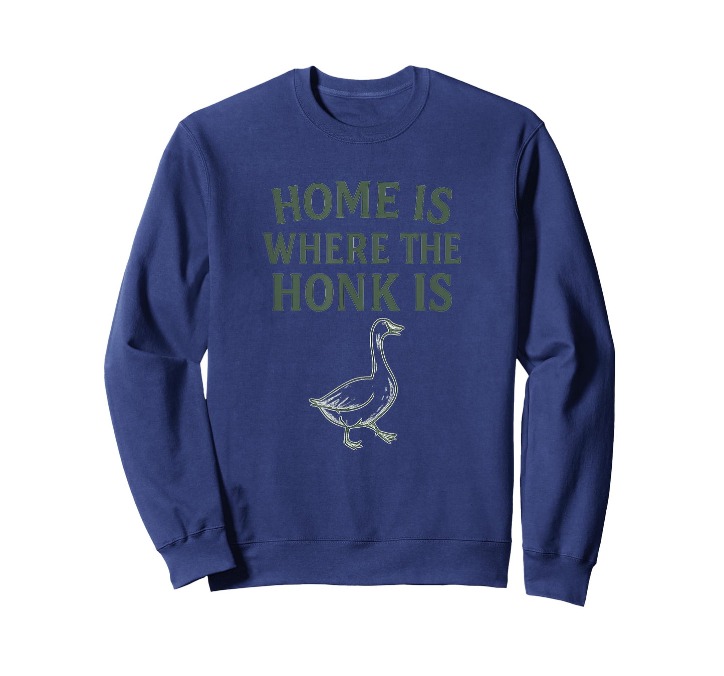 Home is Where The Honk is | Funny Goose Lover Design T-Shirt