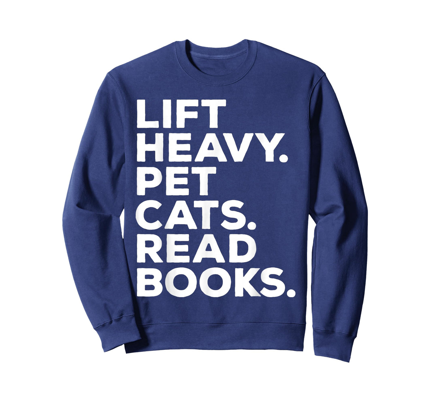 Lift Heavy Pet Cats Read Books Gym Workout Weight Lifter T-Shirt