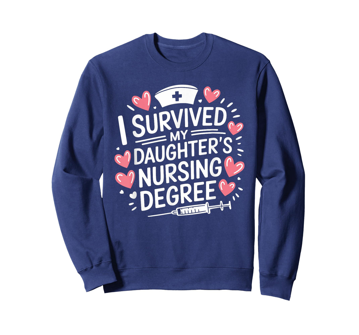 I Survived My Daughter'S Nursing Degree Graduation Nurse Mom T-Shirt