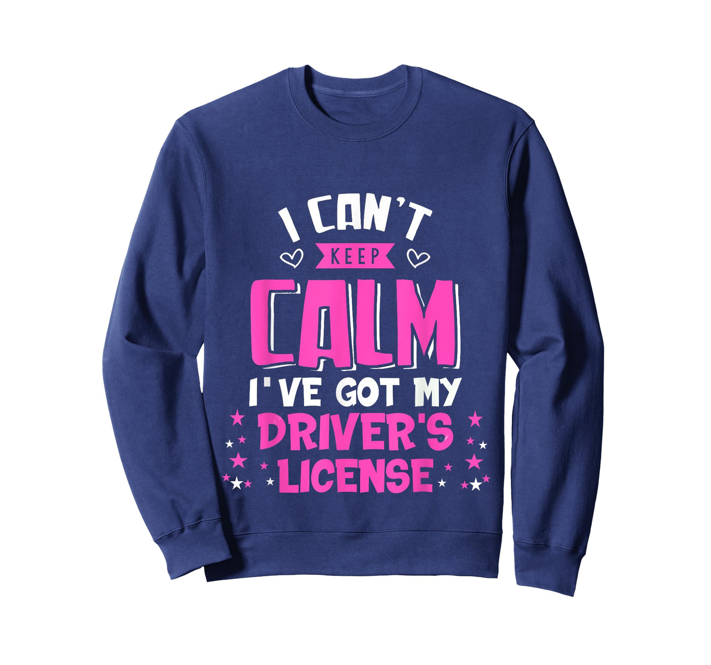 Funny Can't Keep Calm I've Got My Driver's License T-Shirt
