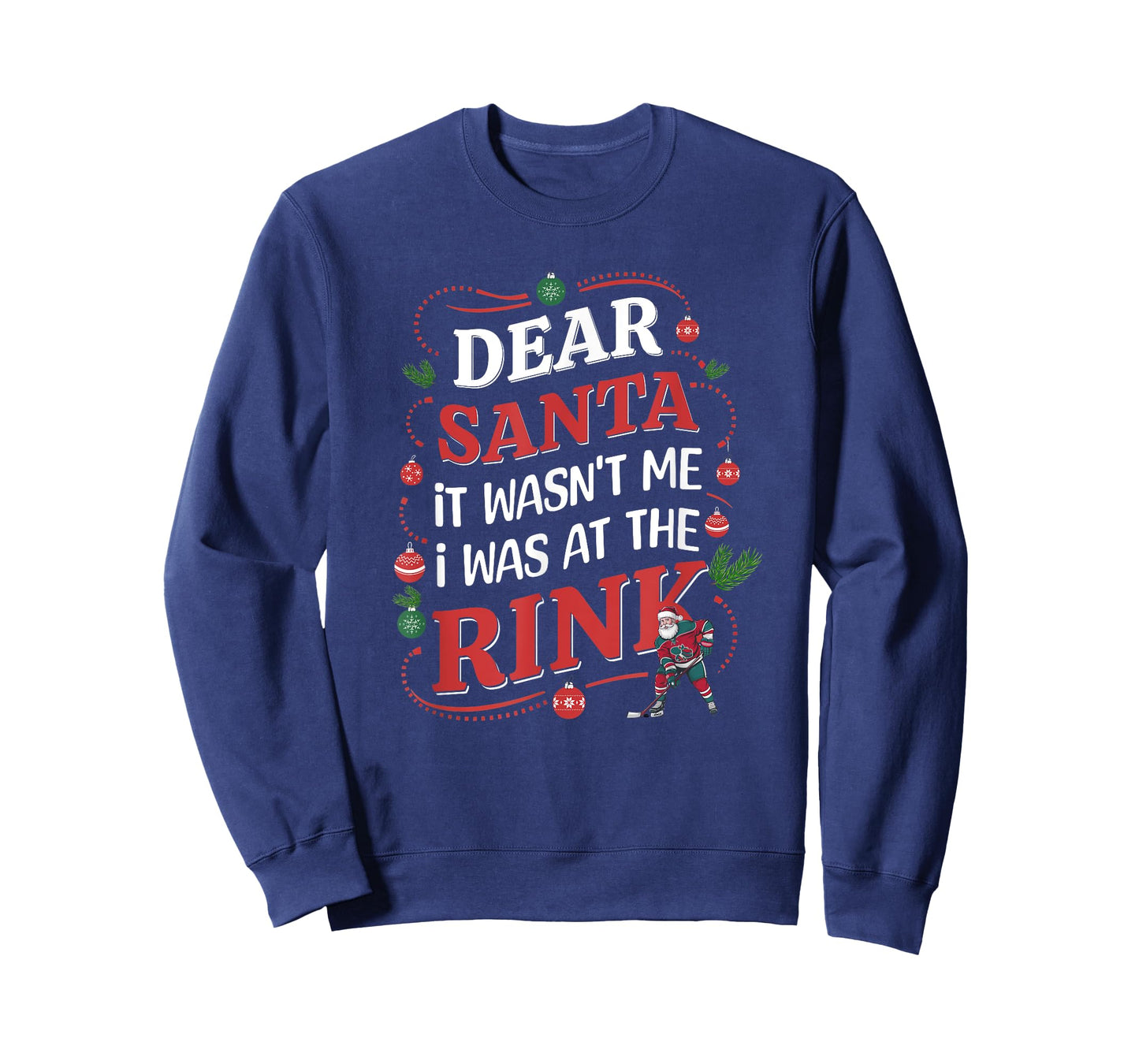 Dear Santa, it wasn't me I was at the rink funny hockey xmas T-Shirt