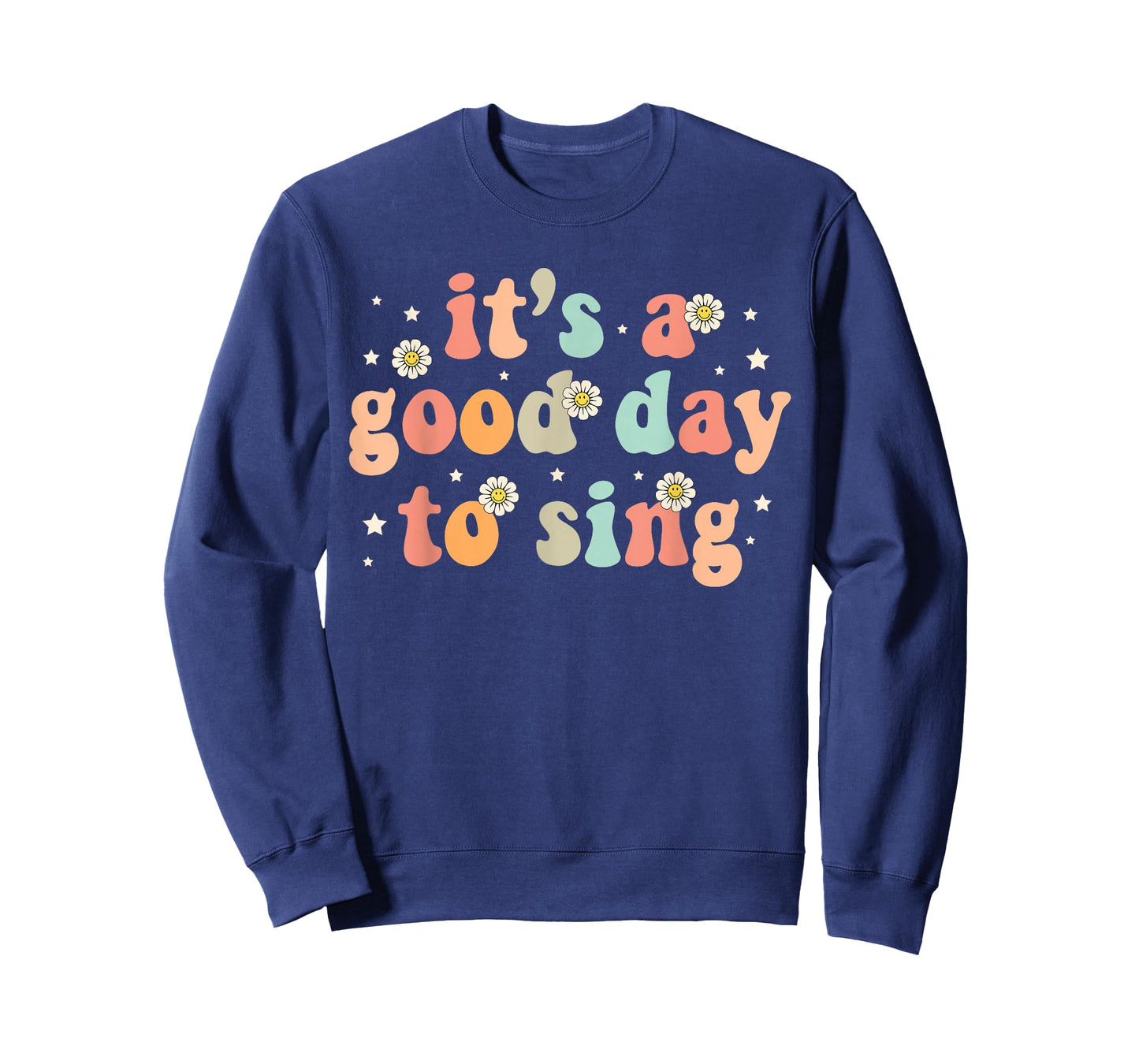 Groovy It's A Good Day To sing Musician Band Music Teacher T-Shirt