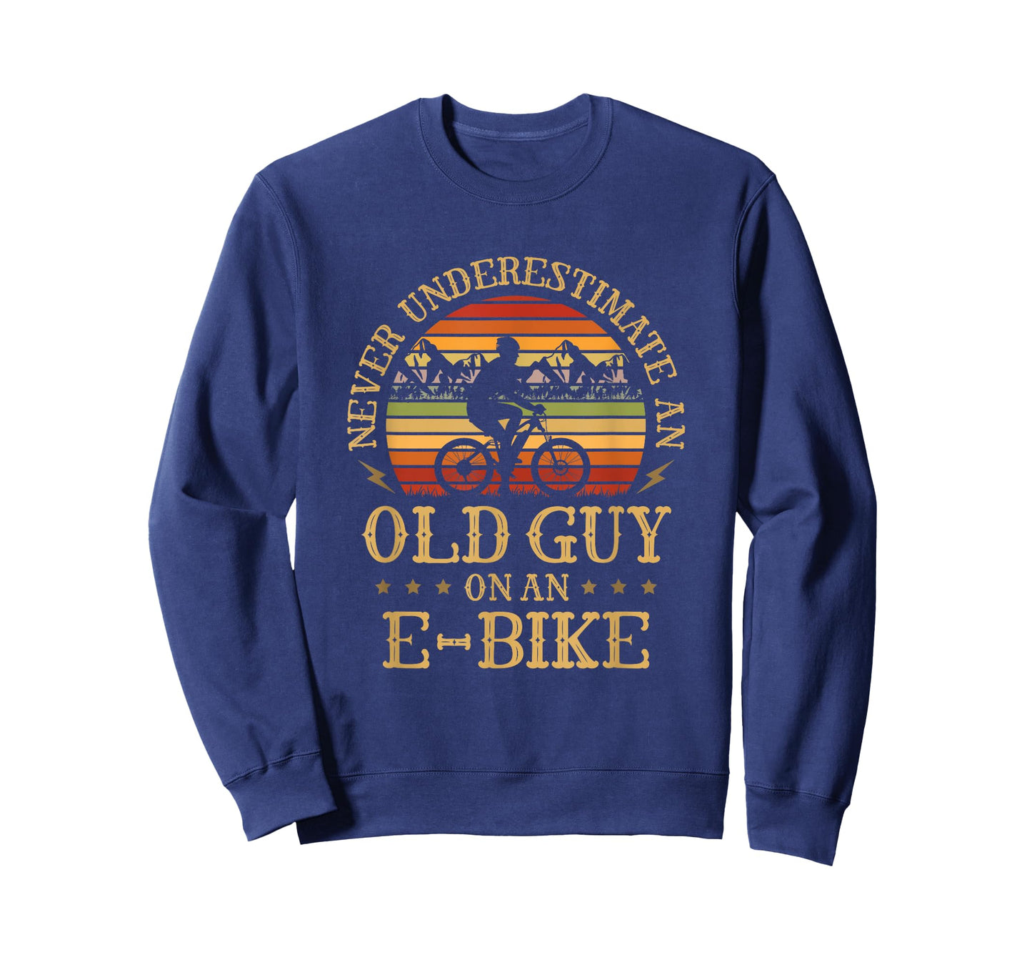 Never Underestimate An Old Guy On An E-Bike Funny Biking T-Shirt