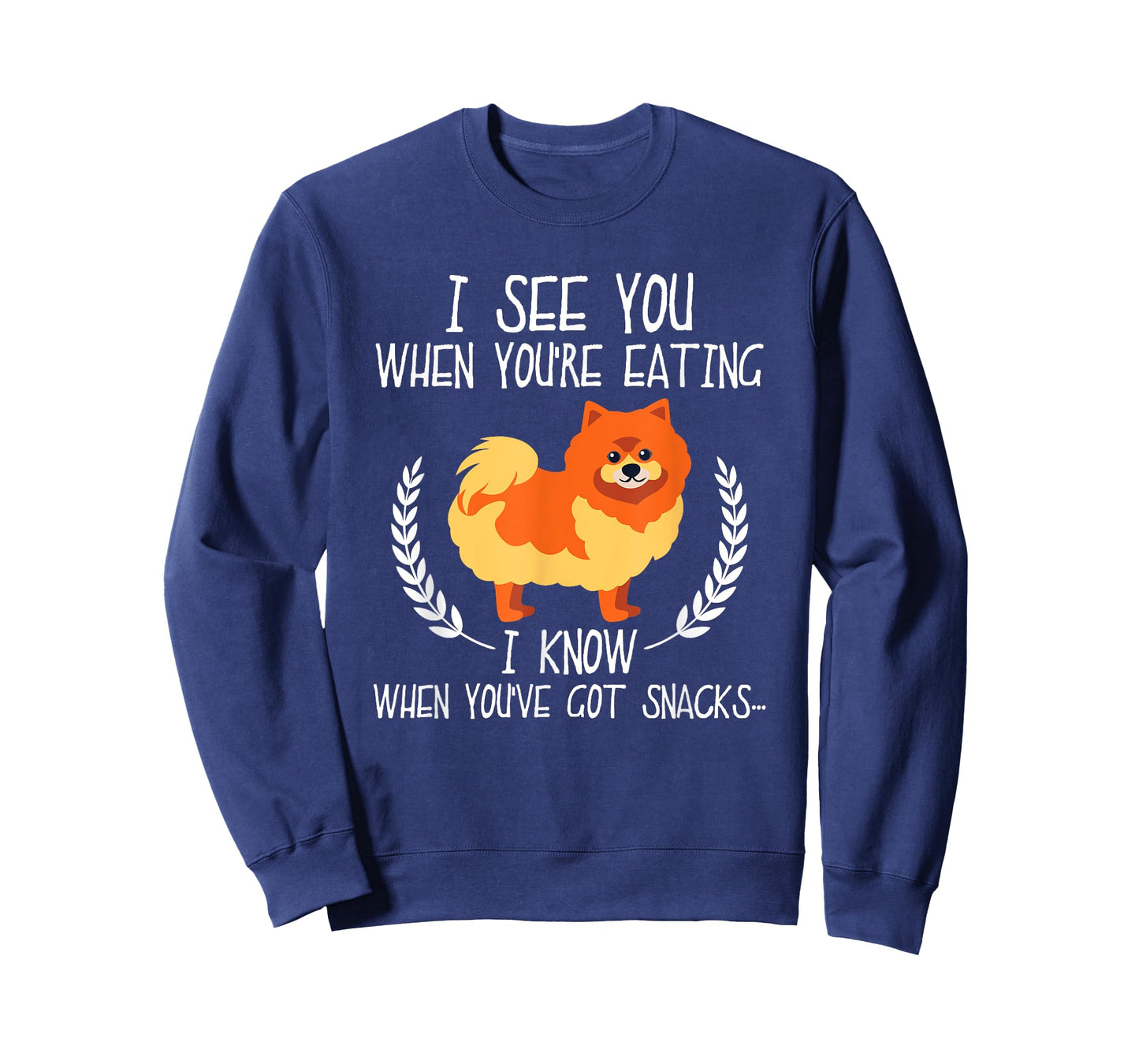I See You When You're Eating Pomeranian Dog Owner Dog Lover Men Women Kids T-Shirt