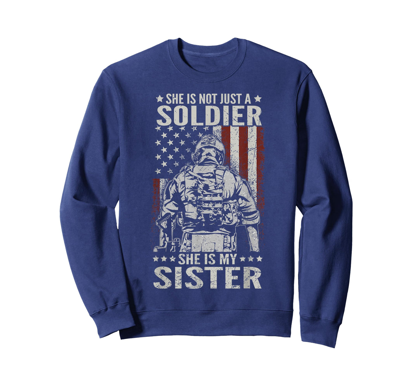 Not Just A Soldier She Is My Sister Female US Veteran T-Shirt